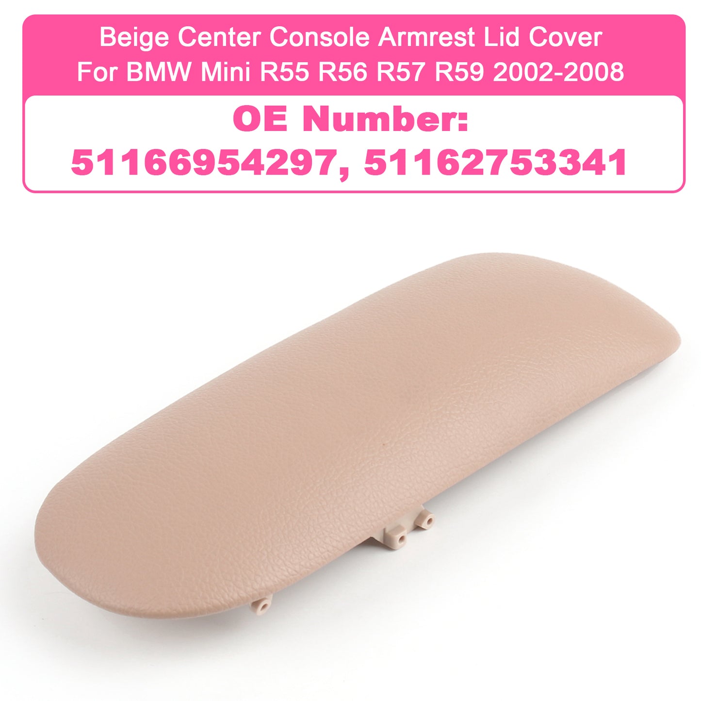 Console Armrest Cover Concle Lid Beige 51166954297 For BMW Mini Cooper 02-08