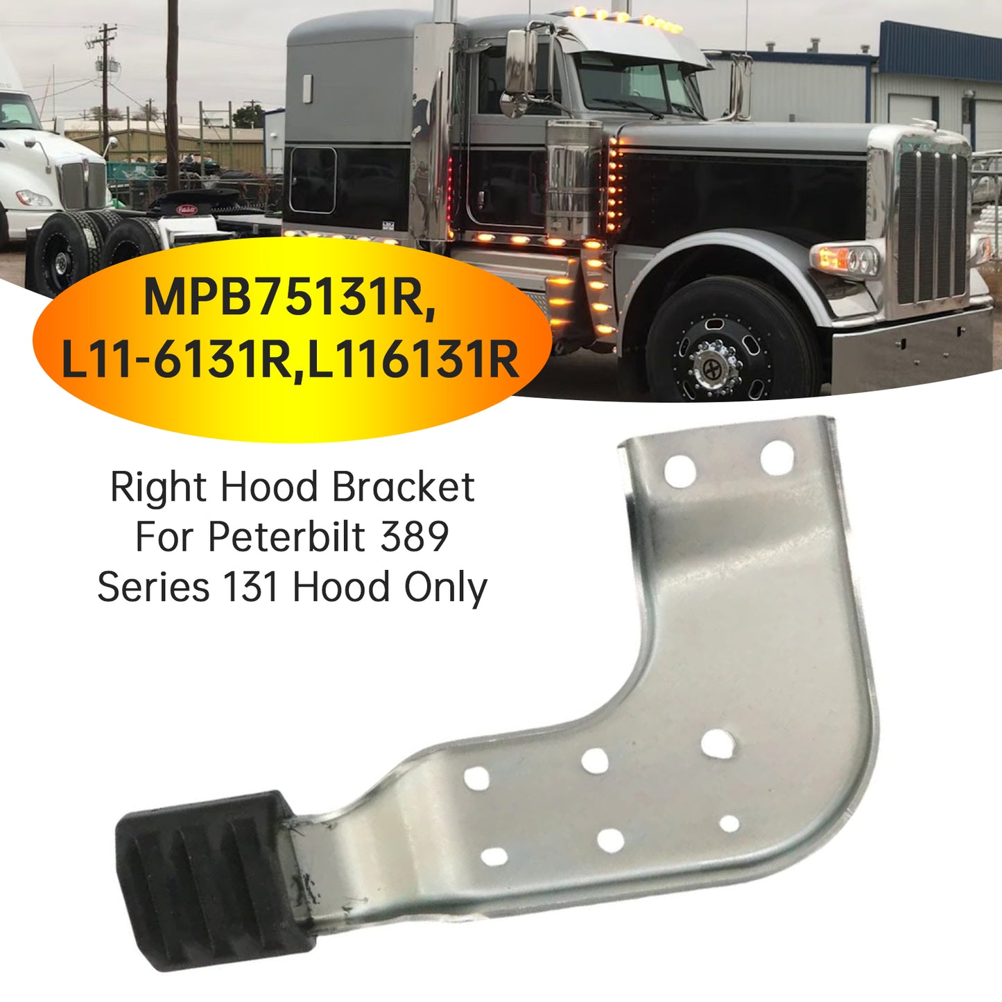 Right Hood Brackets Set Peterbilt 389 131 MPB75131L MPB75131R