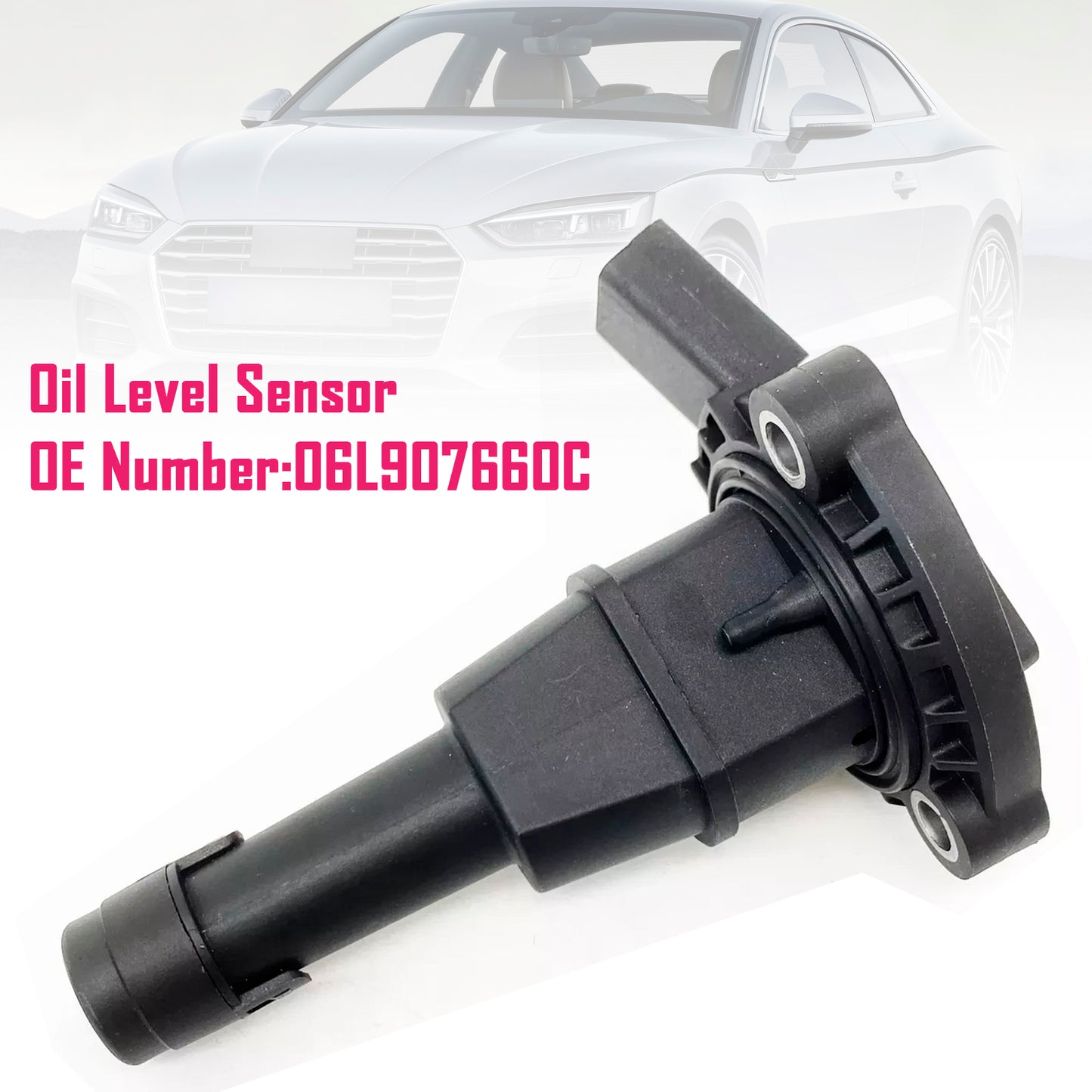 2015-2019 AUDI A3 06L907660C Oil Level Sensor