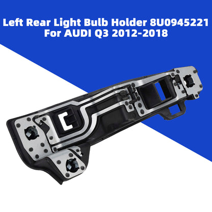2012-2018 AUDI Q3 Halogen 8U0945221  Left Rear Light Bulb Holder