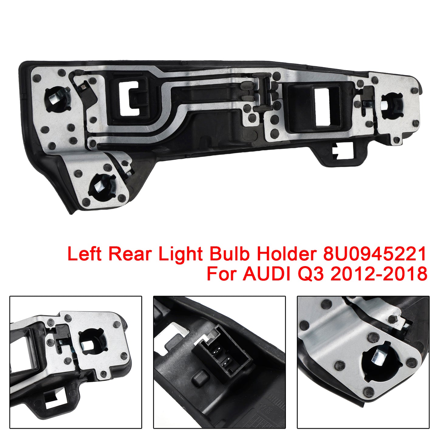 2012-2018 AUDI Q3 Halogen 8U0945221  Left Rear Light Bulb Holder