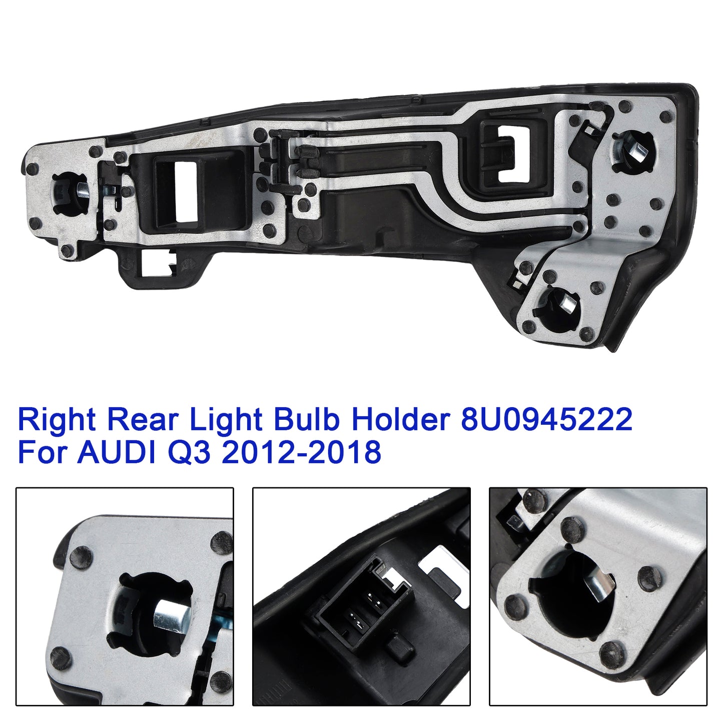 2012-2018 AUDI Q3 8U0945222 Right Rear Light Bulb Holder