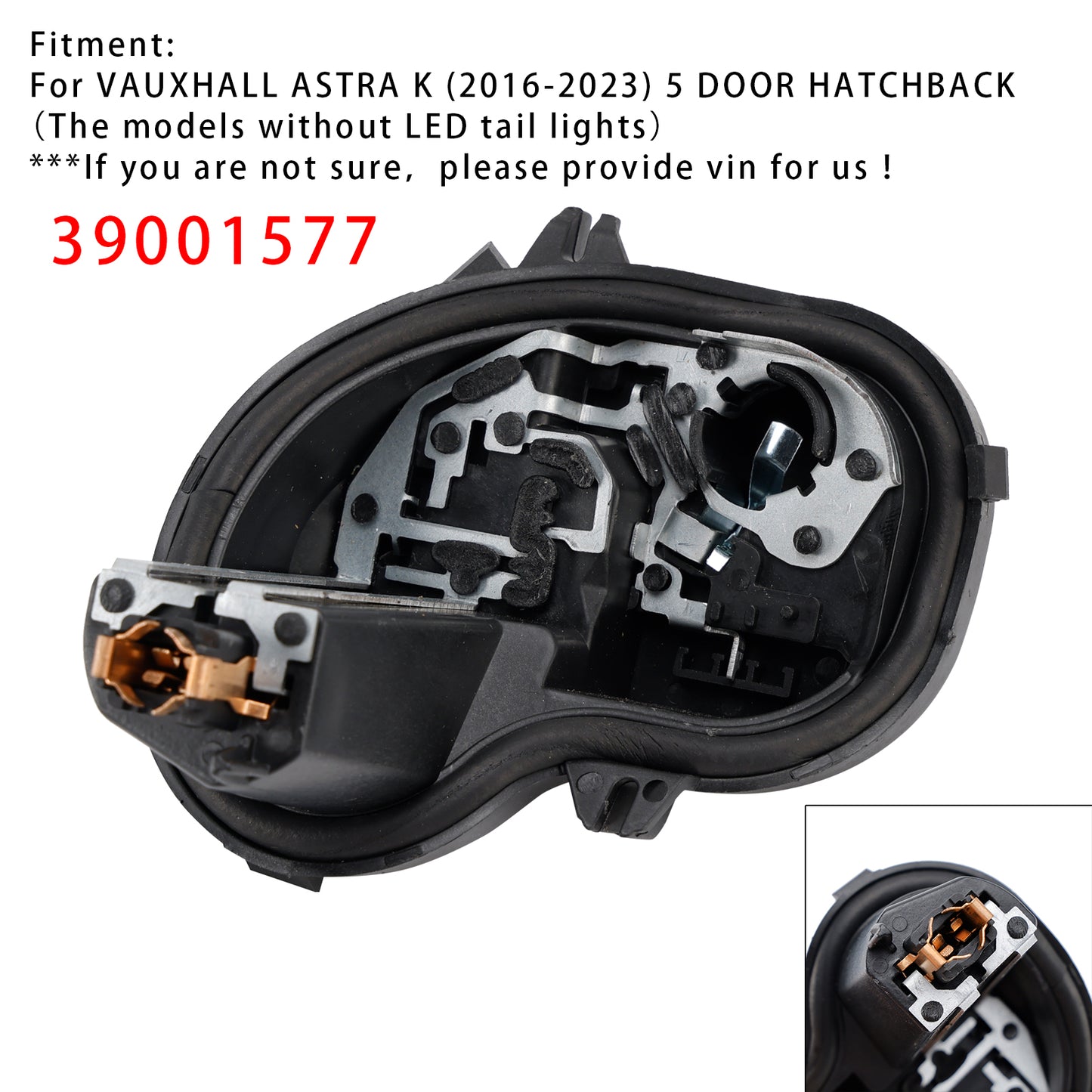 2016-2023 VAUXHALL ASTRA K 5 DOOR HATCHBACK 39001577 Left Rear Light Bulb Holder
