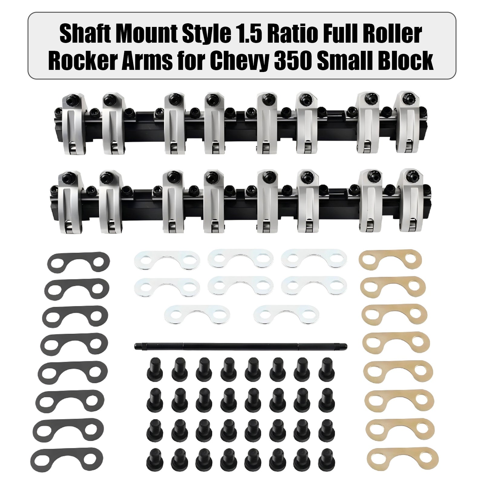 350 Rocker Stds Chevy 350 Small Block Shaft Mount Style 1.5 Ratio Full Roller Rocker A ...