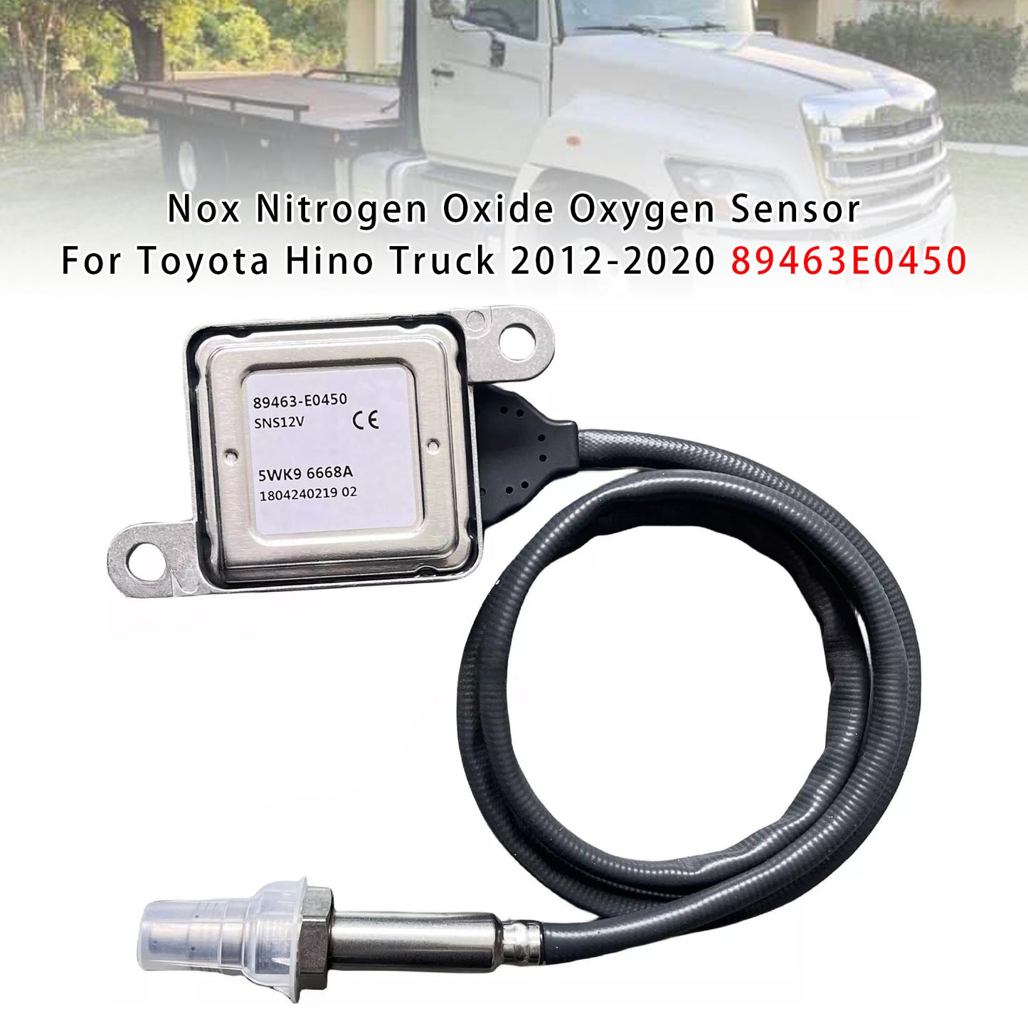 2012-2020 Toyota Hino Truck 89463E0450 Nox Nitrogen Oxide Oxygen Sensor
