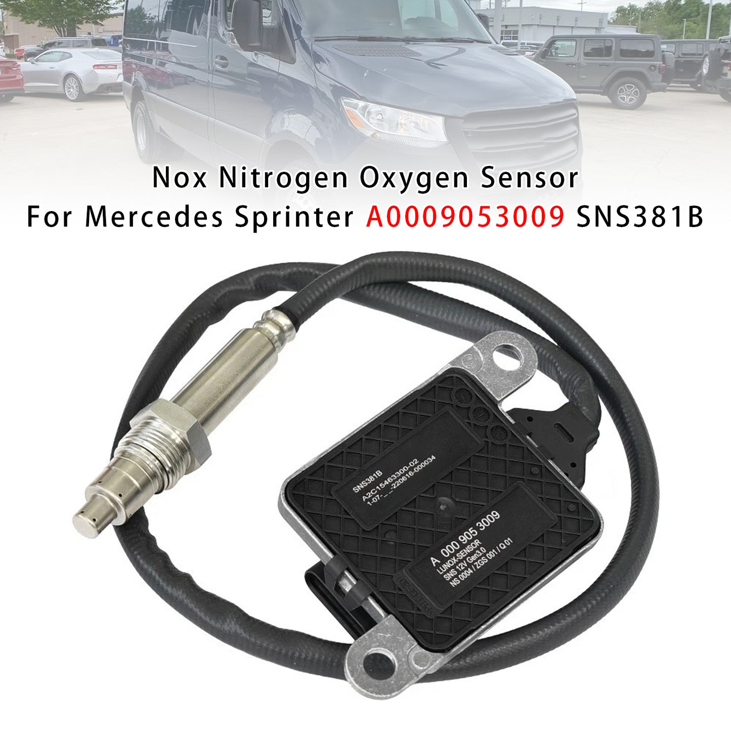 2018-2021 Mercedes-Benz Sprinter 2500/ 3500/ 3500XD A0009053009 SNS381B Nox Nitrogen Oxygen Sensor
