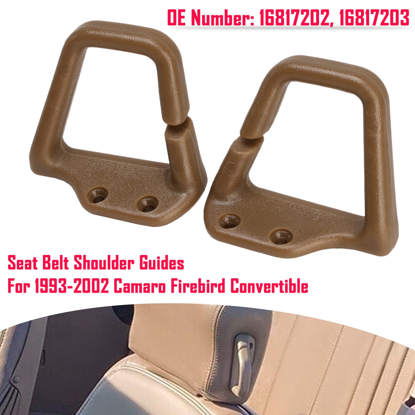 Tan Seat Belt Shoulder Guides 1993-2002 Camaro Firebird Convertible HT7203/7202