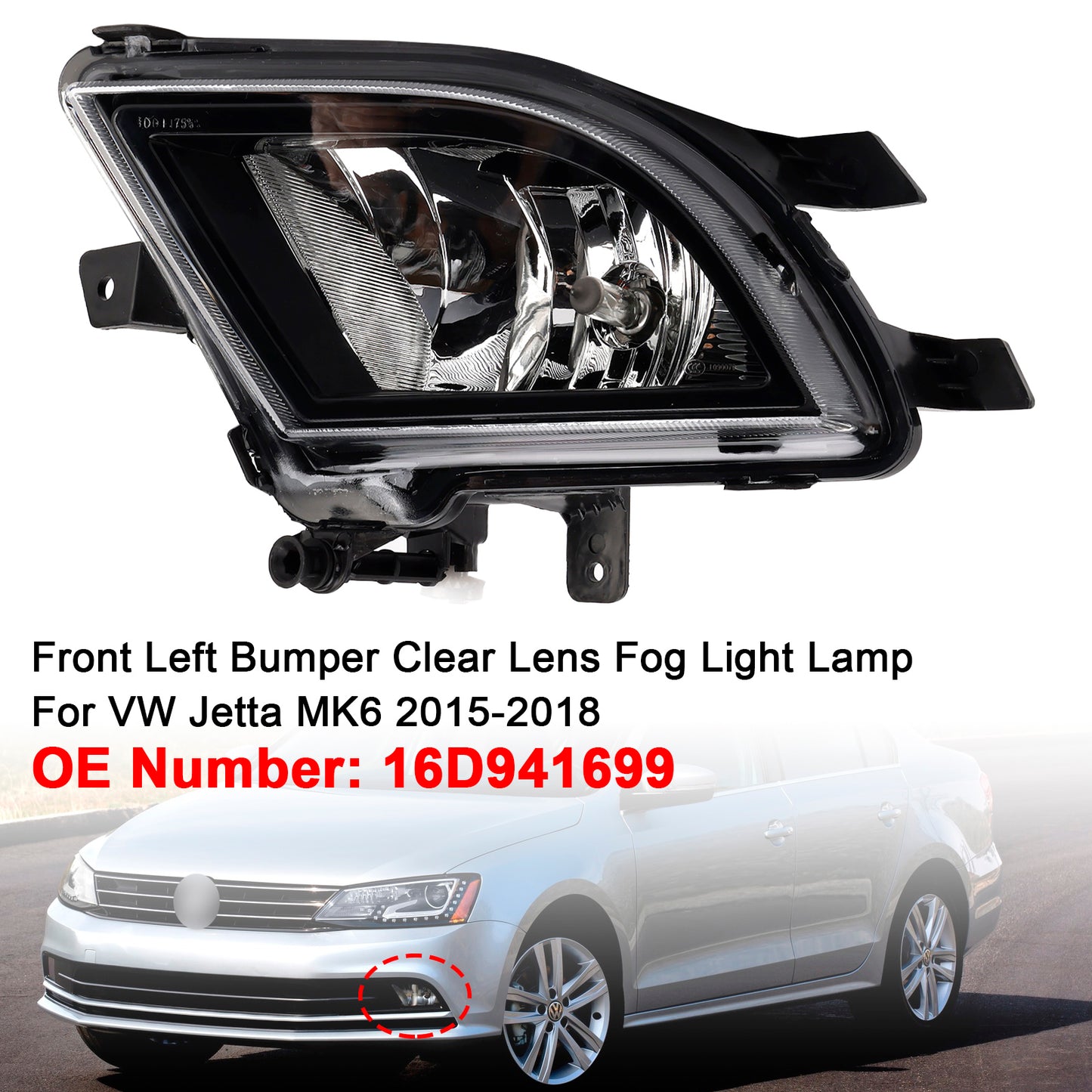 2015-2018 VW Volkswagen Jetta 16D941699 Front Left Bumper Clear Lens Fog Light Lamp