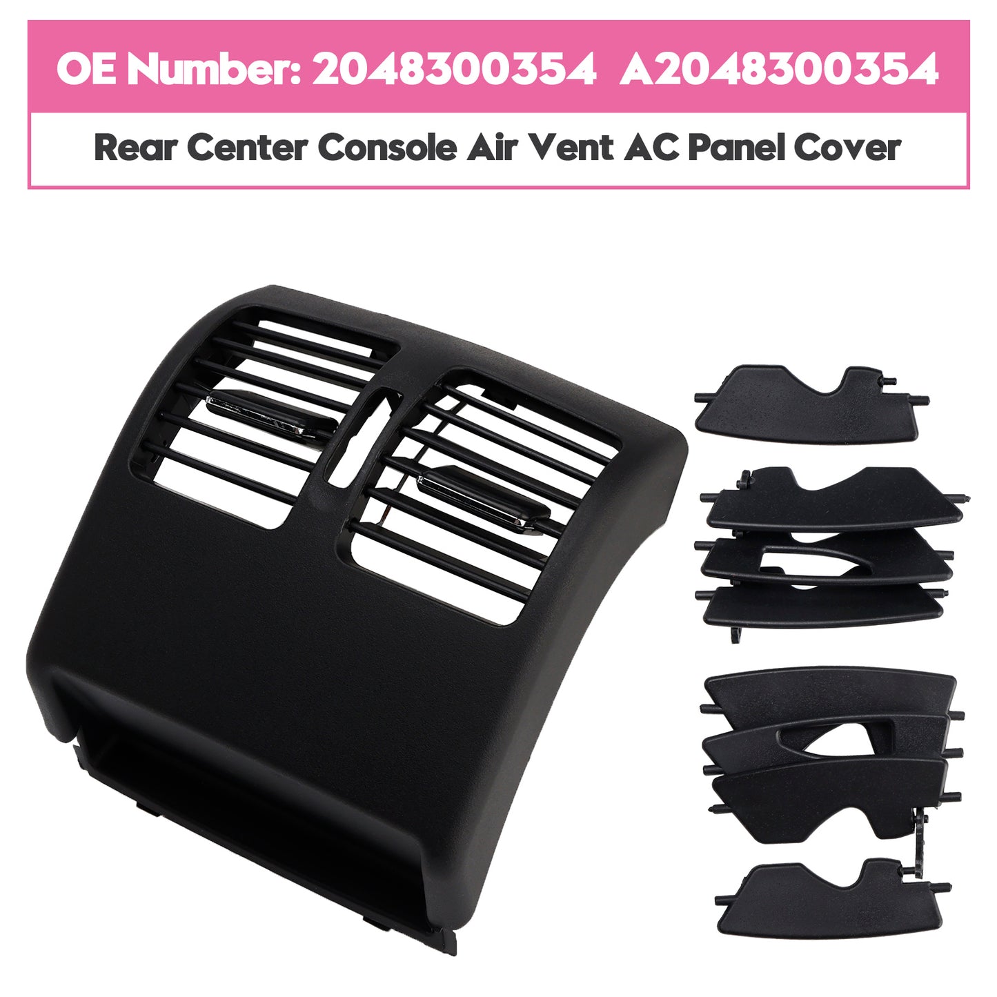 2007-2014 Benz C-Class W204 2048300354 Rear Center Console Air Vent AC Panel Cover Black