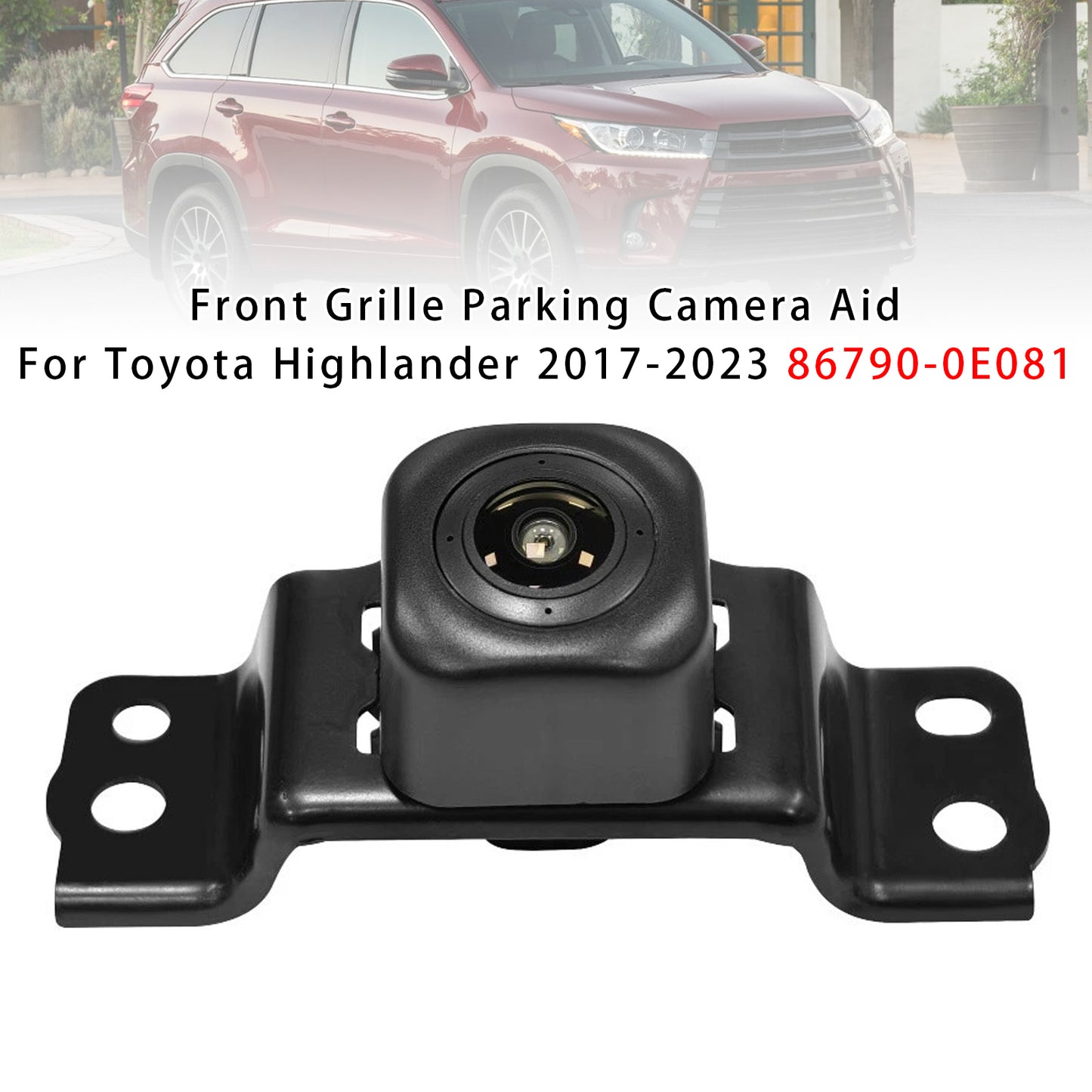 2017-2023 Toyota Highlander 86790-0E081 Front Grille Parking Camera Aid