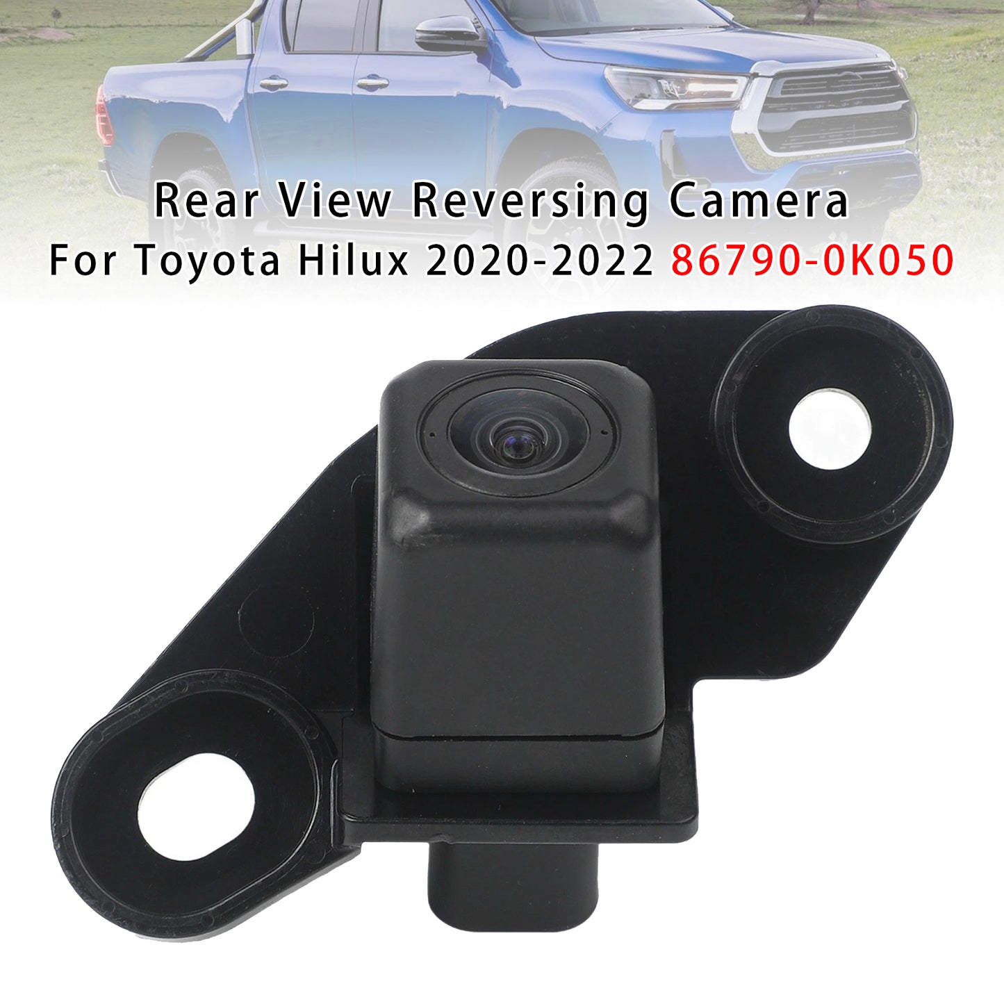 Rear View Reversing Camera 2020-2022 Toyota Hilux 86790-0K050
