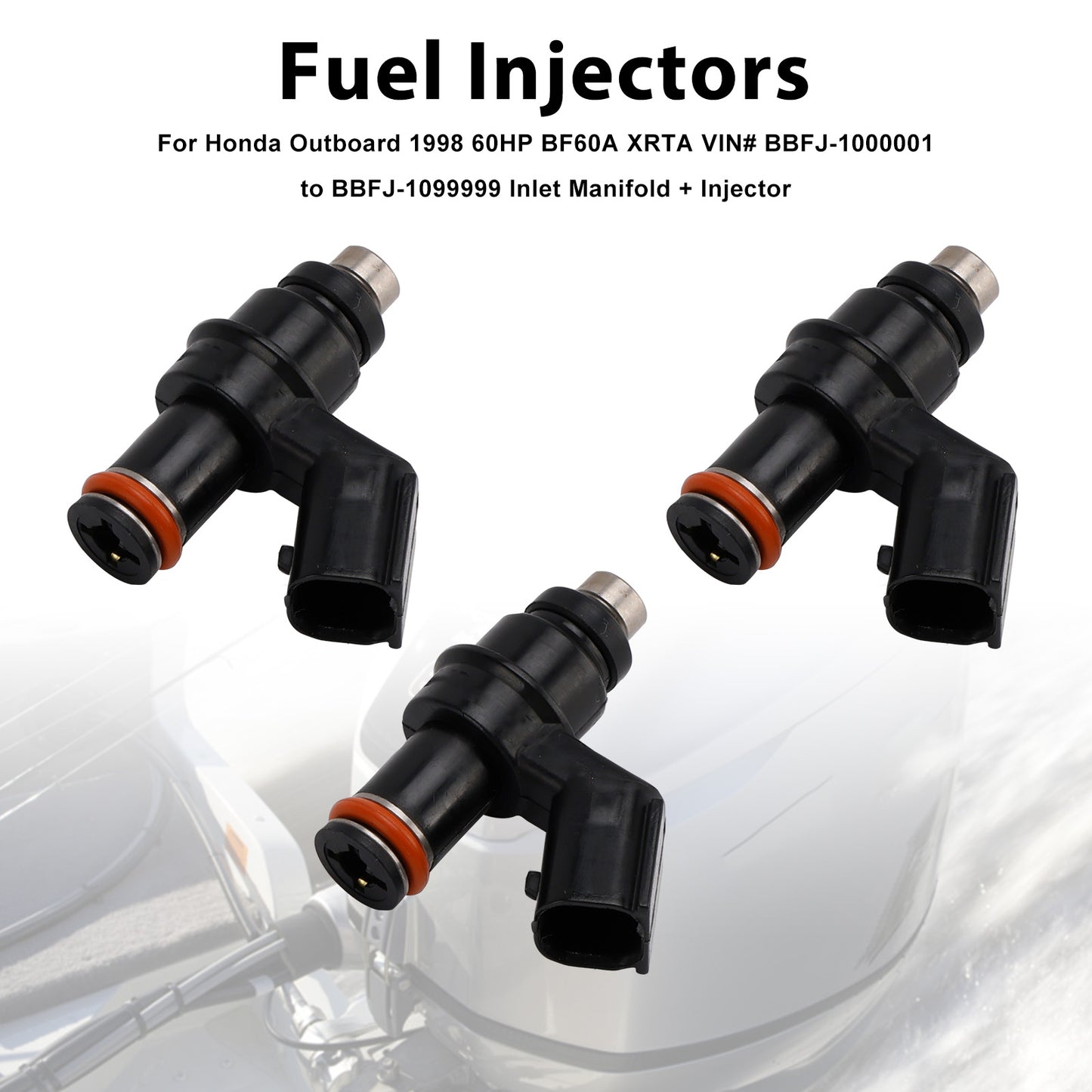 1998 Honda Outboard 60HP BF60A XRTA BBFJ-1000001 to BBFJ-1099999 Inlet Manifold + Injector 16450-ZZ3-003 3PCS Fuel Injectors