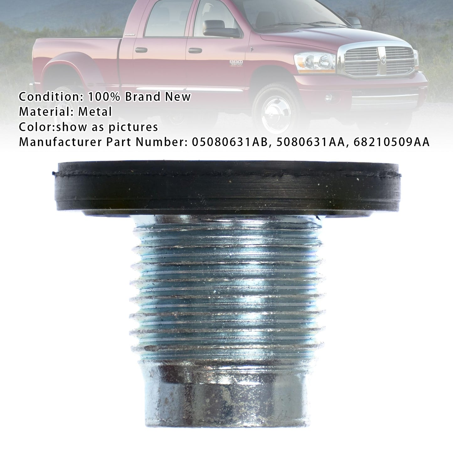 Ram 2500 3500 4500 5500 Pickup 101284 Replacement Engine Oil Pan Drain Plug w/ Molded Gasket
