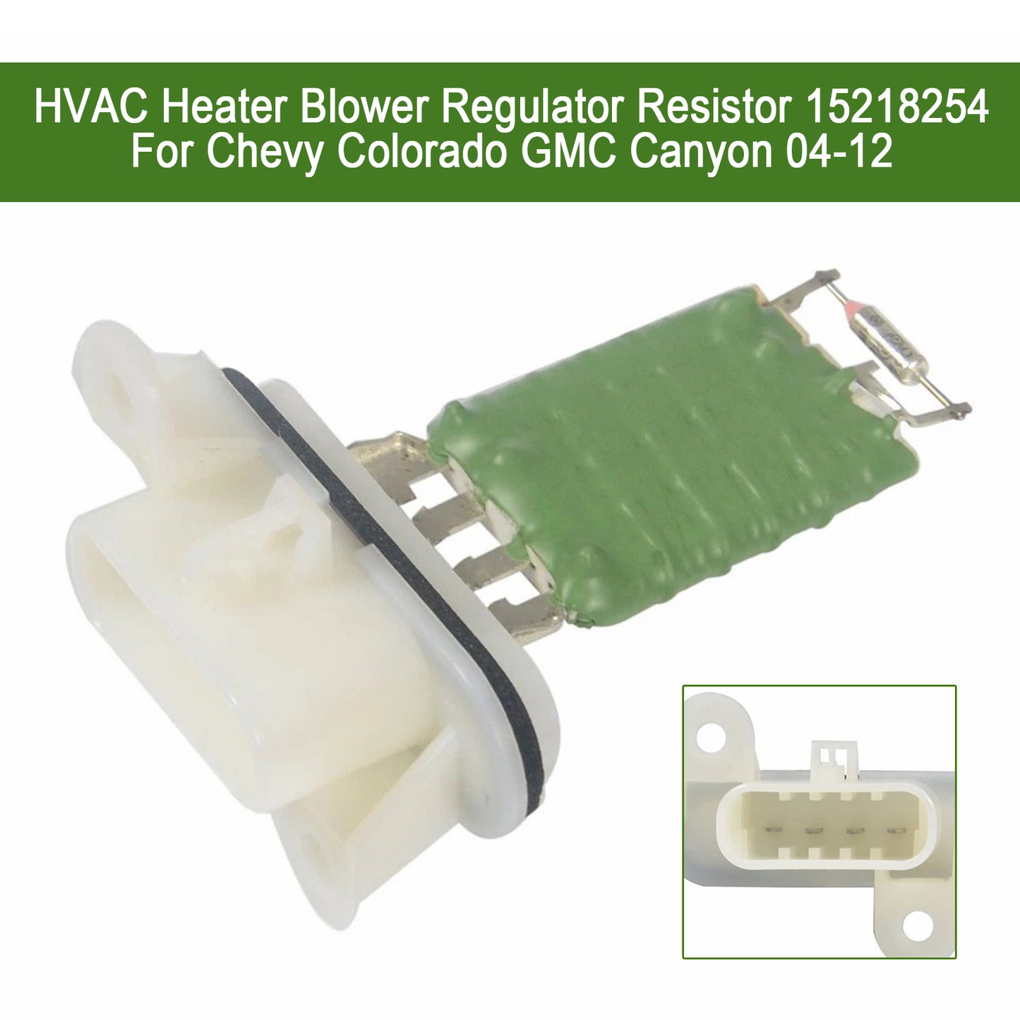 2004-2012 Chevrolet Colorado 15218254 HVAC Heater Blower Regulator Resistor