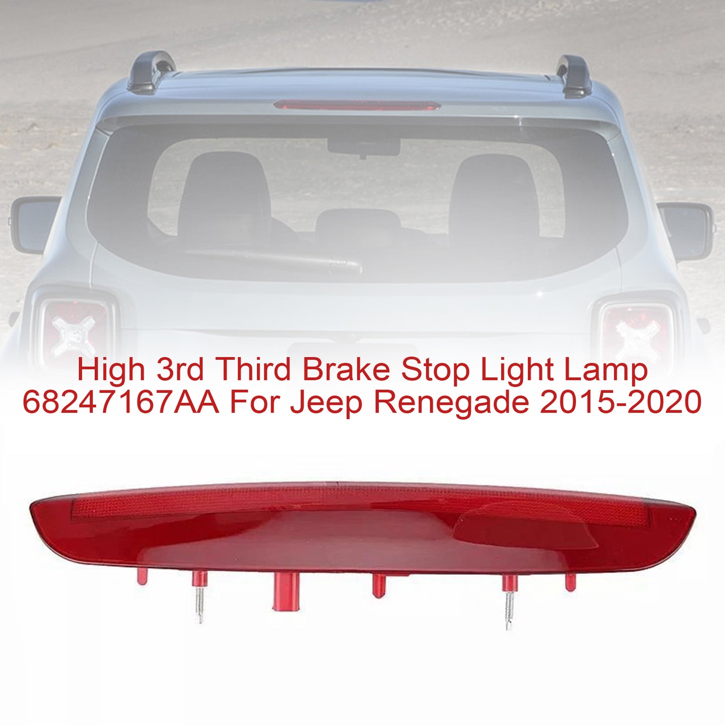 2015-2020 JEEP RENEGADE 68247167AA High 3rd Third Brake Stop Light Lamp
