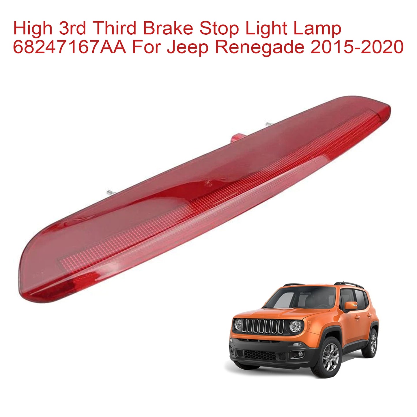 2015-2020 JEEP RENEGADE 68247167AA High 3rd Third Brake Stop Light Lamp