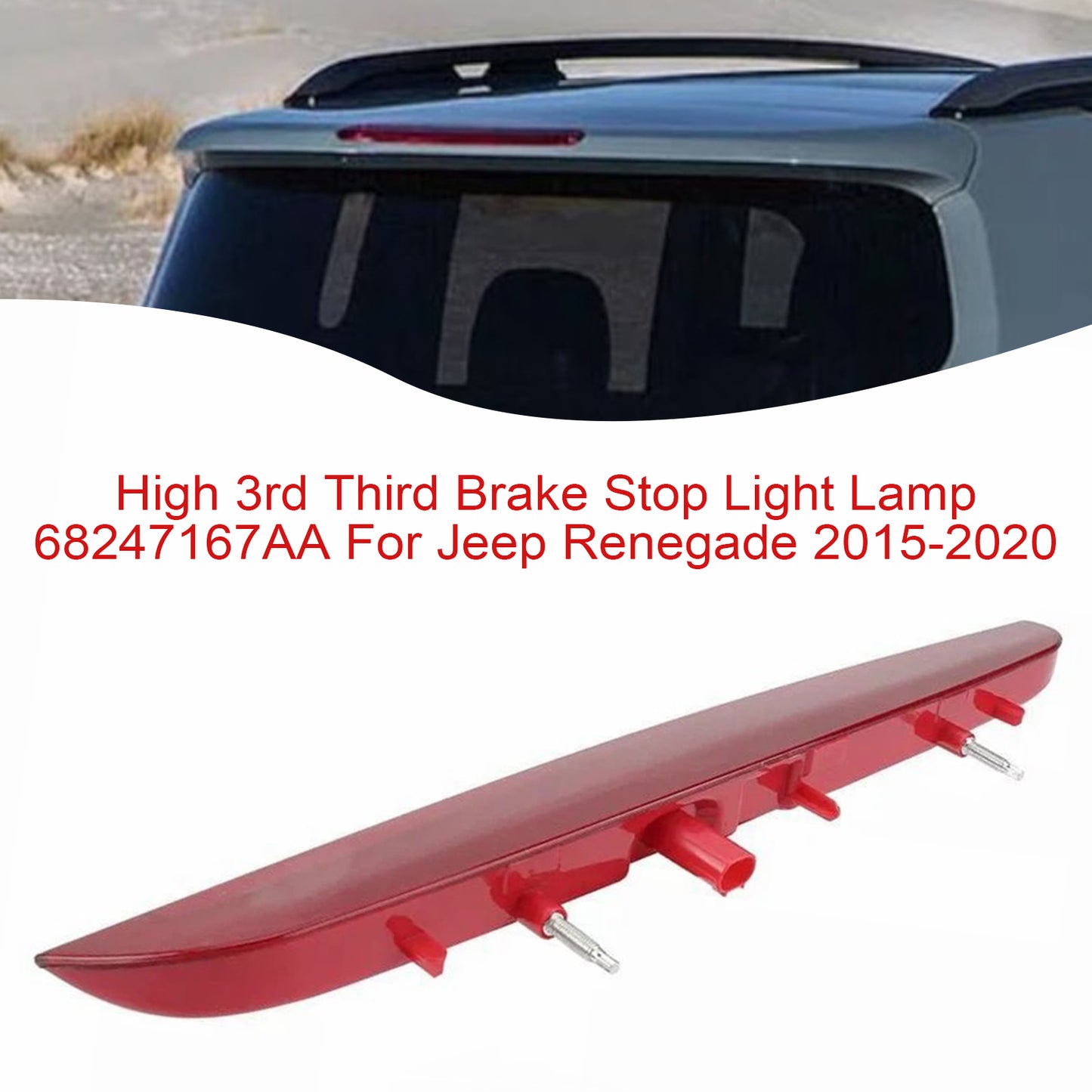 2015-2020 JEEP RENEGADE 68247167AA High 3rd Third Brake Stop Light Lamp