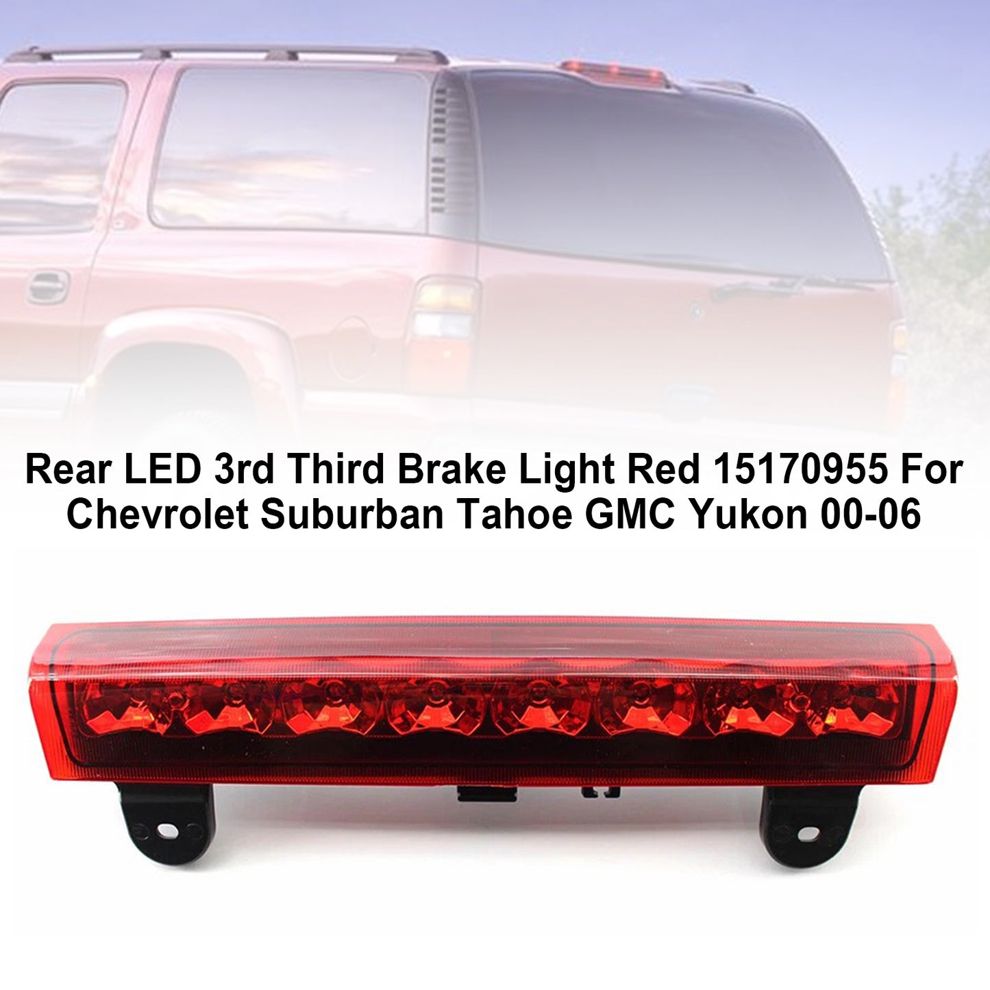 00-06 Chevrolet Suburban Tahoe GMC Yukon 15170955 Rear LED 3rd Third Brake Light Red