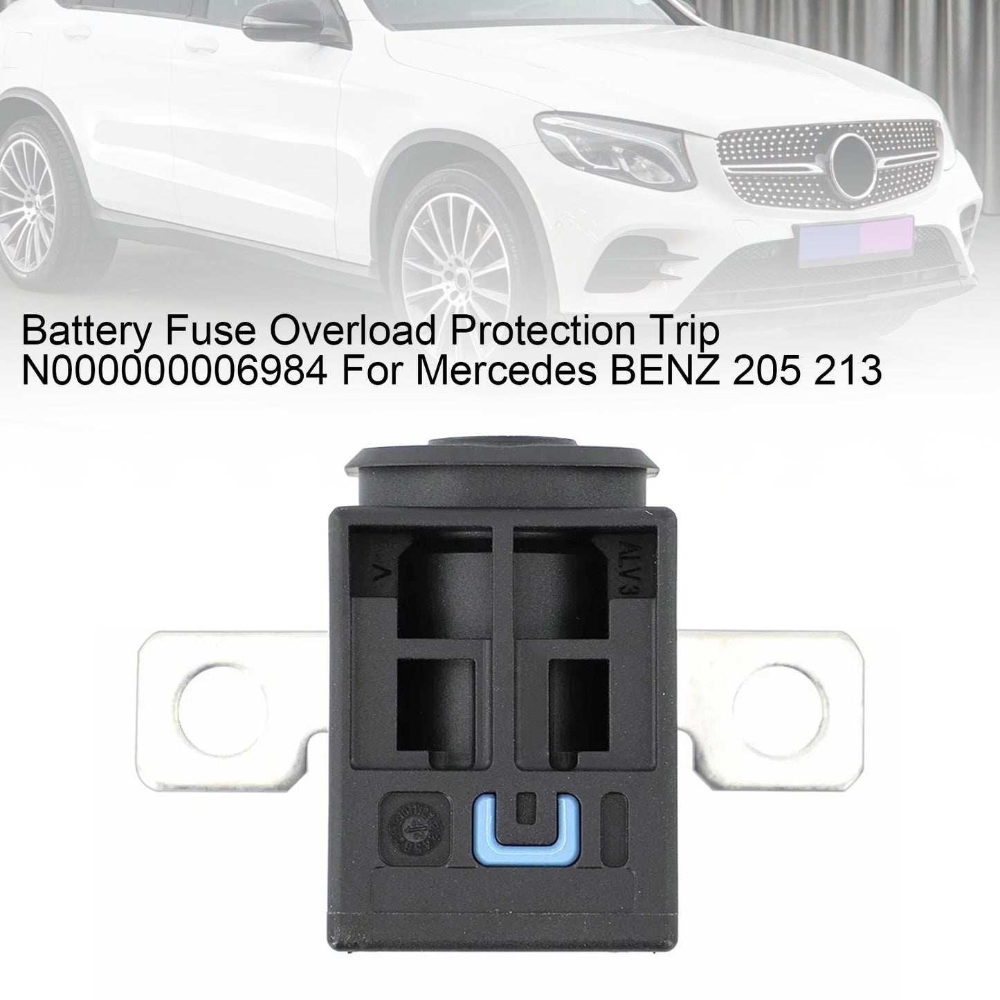 2015-2019 Mercedes-Benz C class W205 N000000006984 Battery Fuse Overload Protection Trip