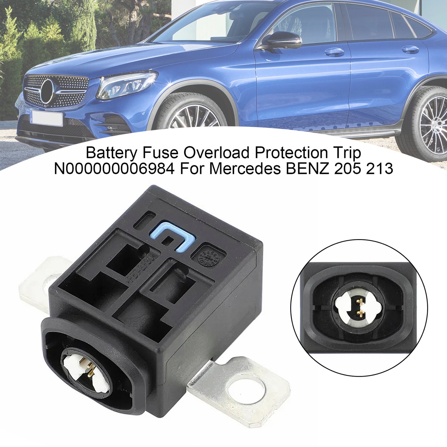 2015-2019 Mercedes-Benz C class W205 N000000006984 Battery Fuse Overload Protection Trip