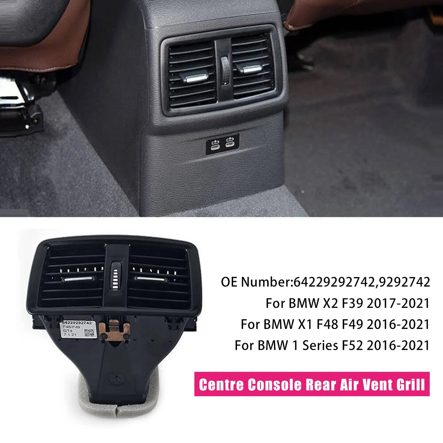 2016-2021 BMW X1 F48 F49 64229292742 Centre Console Rear Air Vent Grill