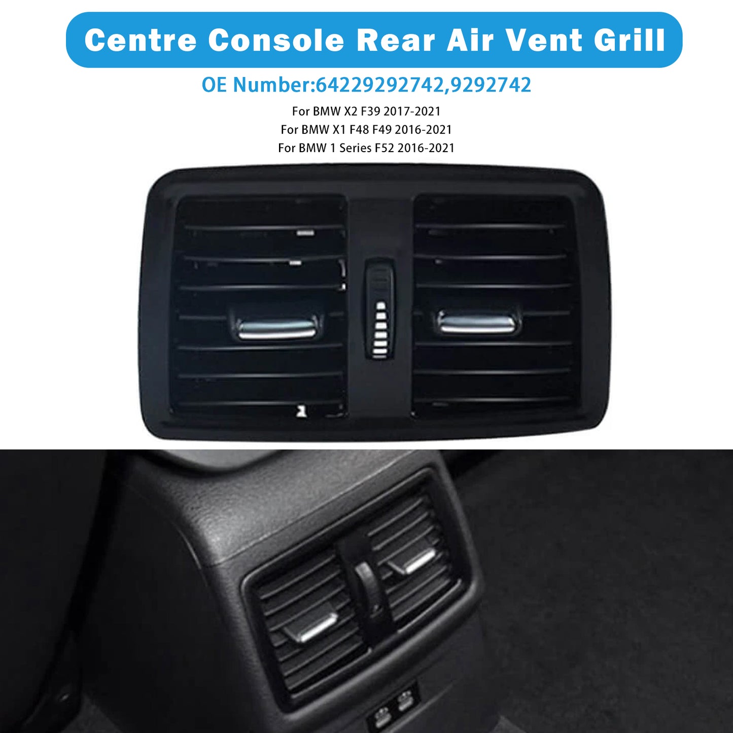 2016-2021 BMW X1 F48 F49 64229292742 Centre Console Rear Air Vent Grill