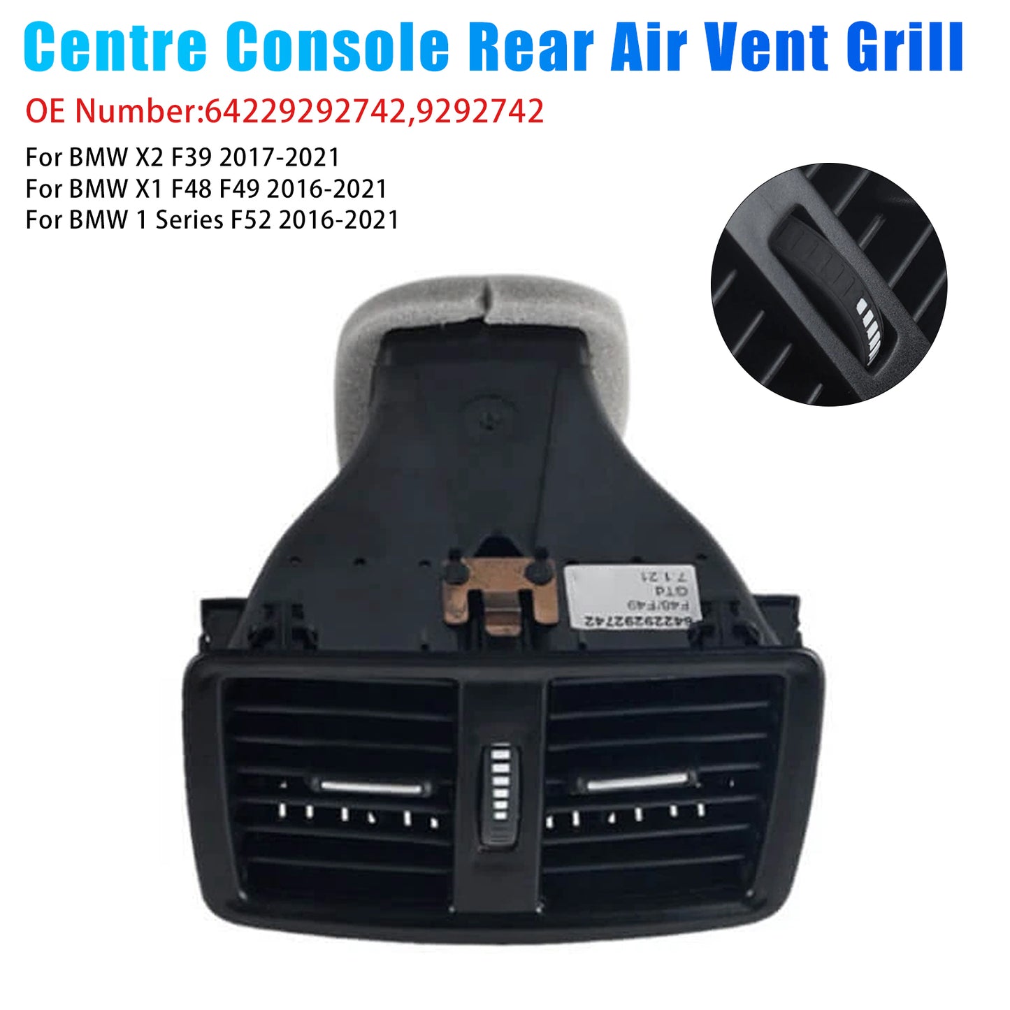 2016-2021 BMW X1 F48 F49 64229292742 Centre Console Rear Air Vent Grill