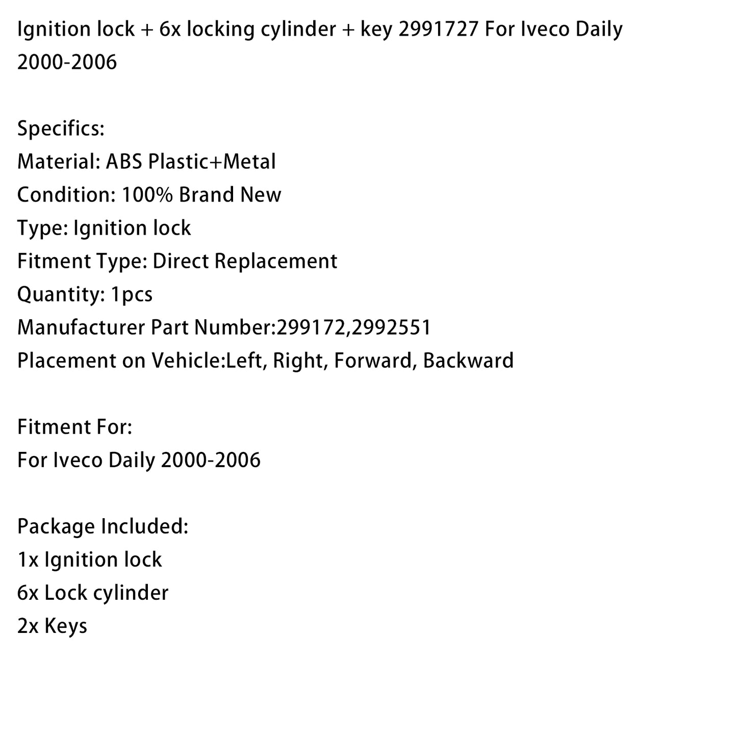 2000-2006 Iveco Daily 2991727 Ignition lock + 6x locking cylinder + key