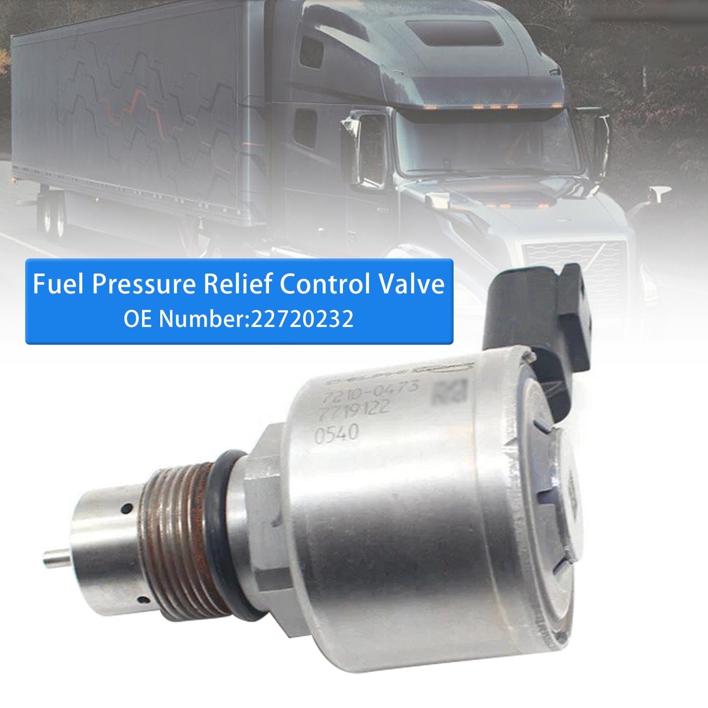 2018-2022 Volvo Truck VNR 22720232 Fuel Pressure Relief Control Valve