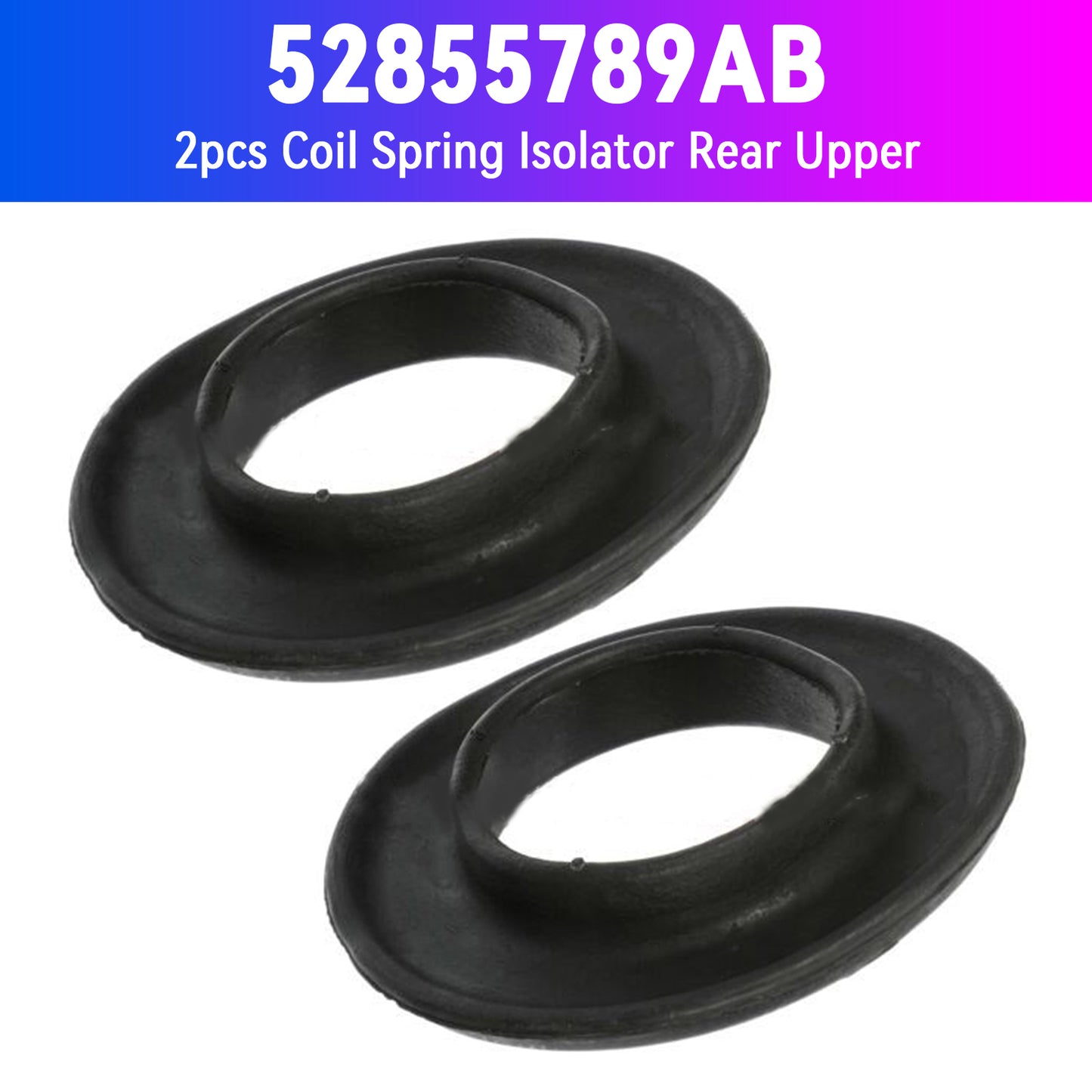 2009-2022 DODGE RAM 1500 CLASSIC BODY STYLE 52855789AB 2pcs Coil Spring Isolator Rear Upper