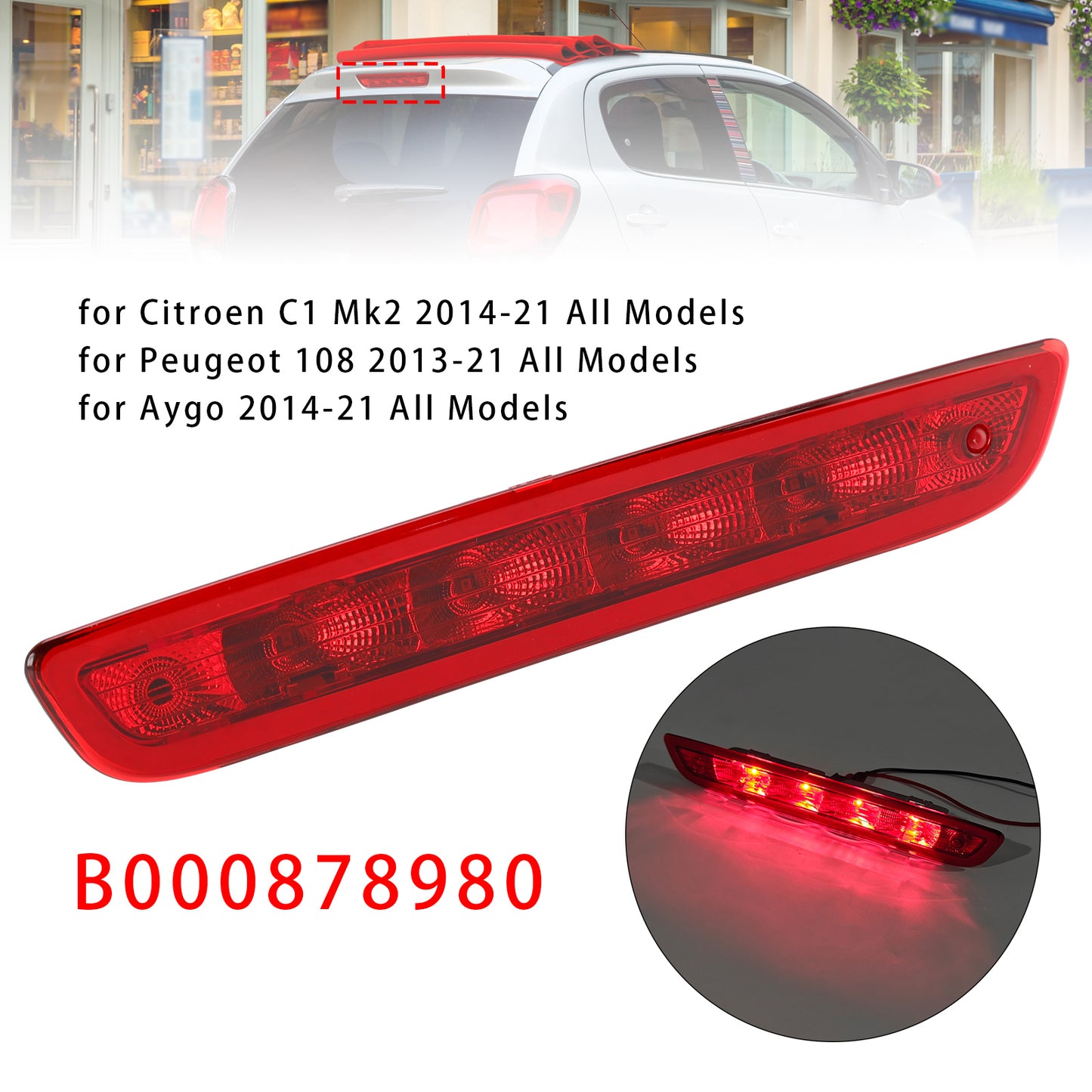 2014-2021 Citroen C1 Mk2 All Models B000878980 3RD Third Brake Light