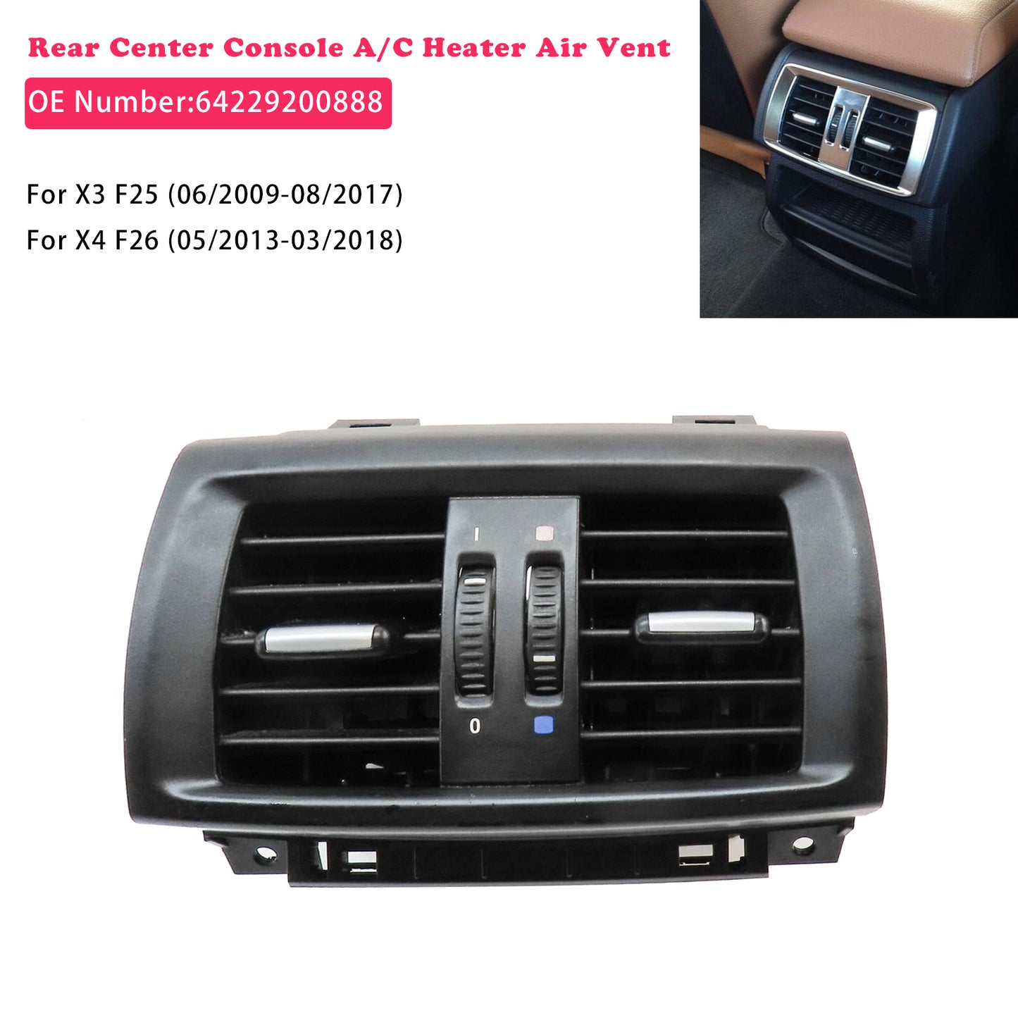 2013-2017 BMW F25 F26 64229200888 Rear Center Console Air Vent