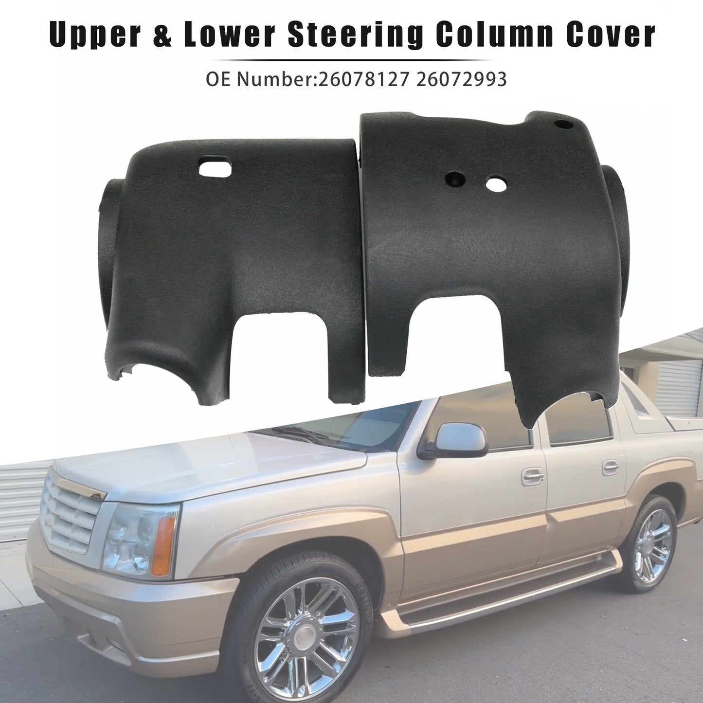 2005 Rainier CXL CXL Plus 4.2L L6 - Gas 5.3L V8 - Gas 26072993 Upper & Lower Steering Column Cover