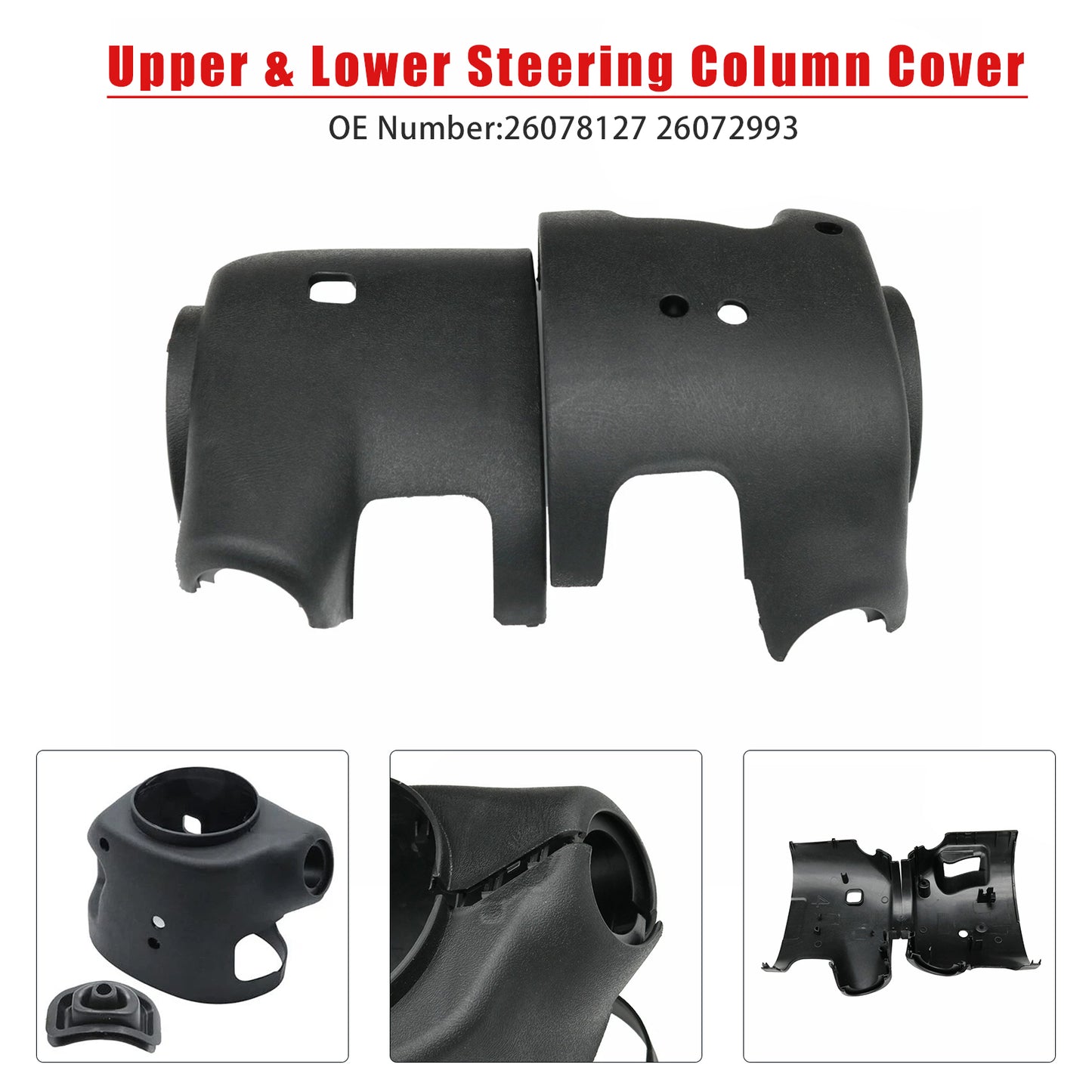 2005 Rainier CXL CXL Plus 4.2L L6 - Gas 5.3L V8 - Gas 26072993 Upper & Lower Steering Column Cover
