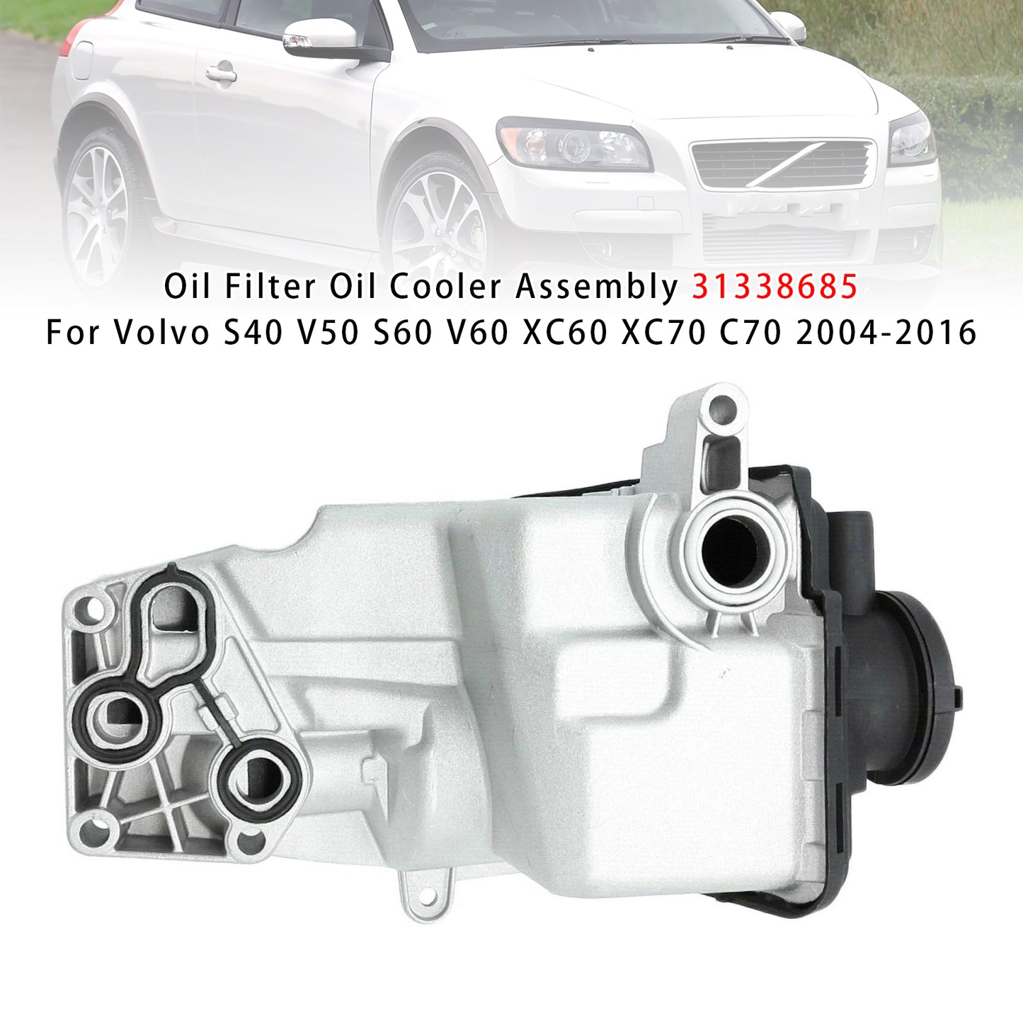 2016 Volvo XC60 (submodel: T5 Platinum, T5 Premier, T5 Special Edition) 31338685 Oil Filter Oil Cooler Assembly