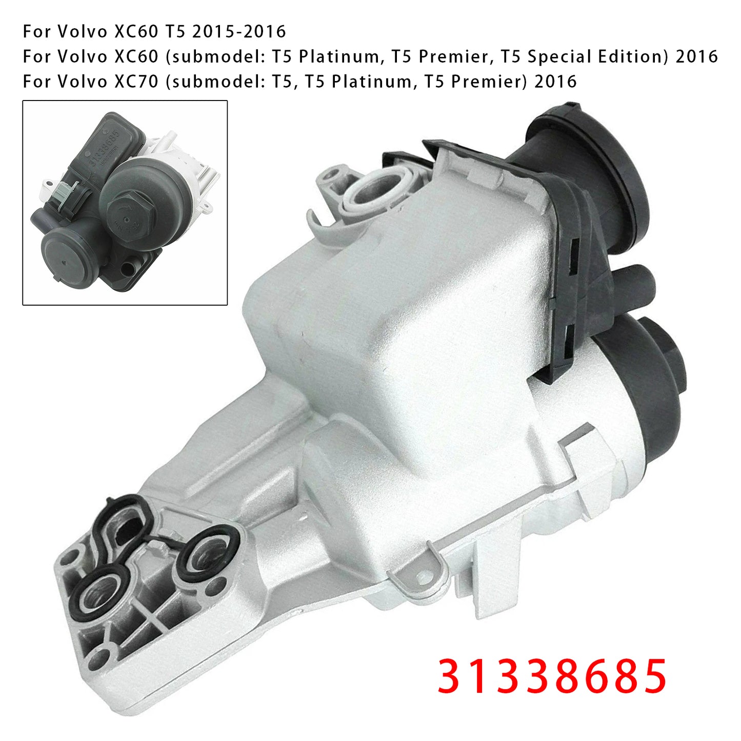 2016 Volvo XC60 (submodel: T5 Platinum, T5 Premier, T5 Special Edition) 31338685 Oil Filter Oil Cooler Assembly