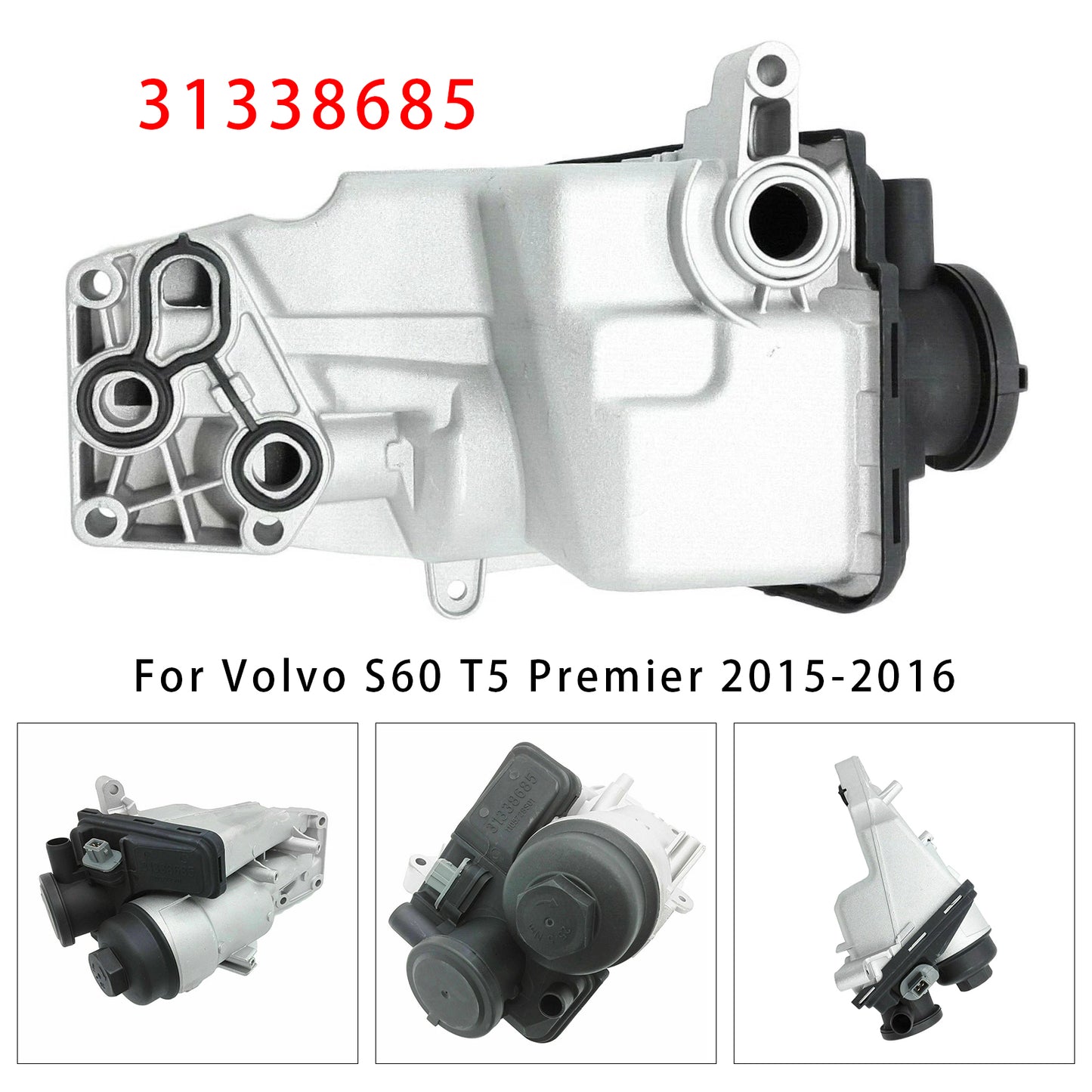 2016 Volvo XC60 (submodel: T5 Platinum, T5 Premier, T5 Special Edition) 31338685 Oil Filter Oil Cooler Assembly
