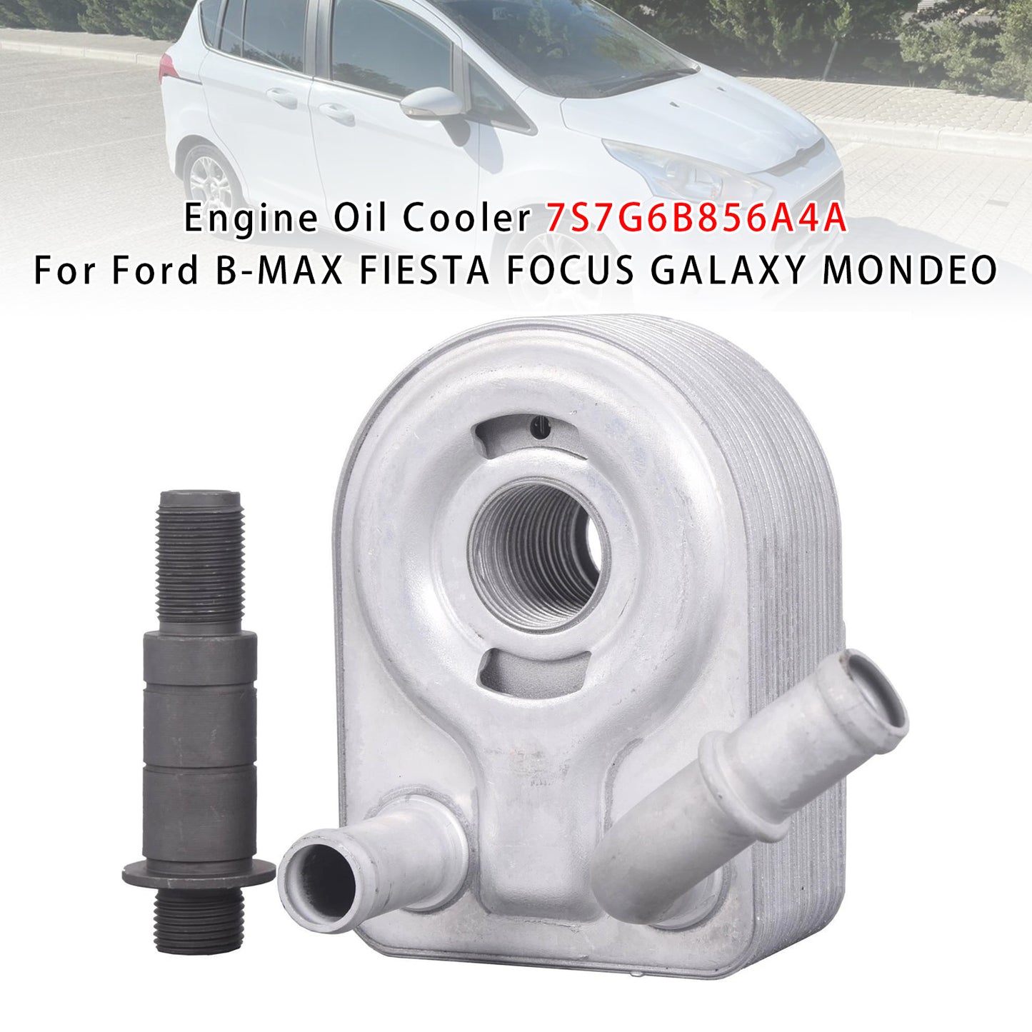 2016 FORD FIESTA VI (CB1, CCN) 1.6 ST200 147KW 1596CC 200HP 2016/04-/ 7S7G6B856A4A Engine Oil Cooler