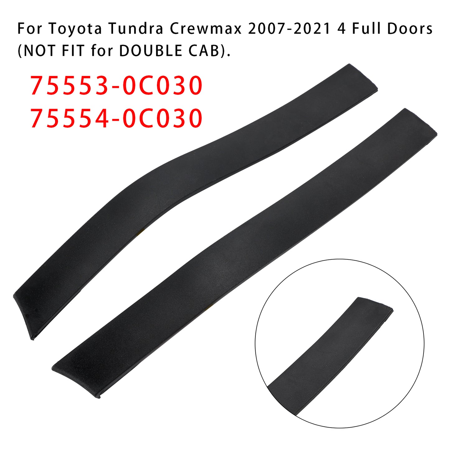 2007-2021 Toyota Tundra Crewmax 4 Full Doors Roof Drip Molding Rear Left & Right