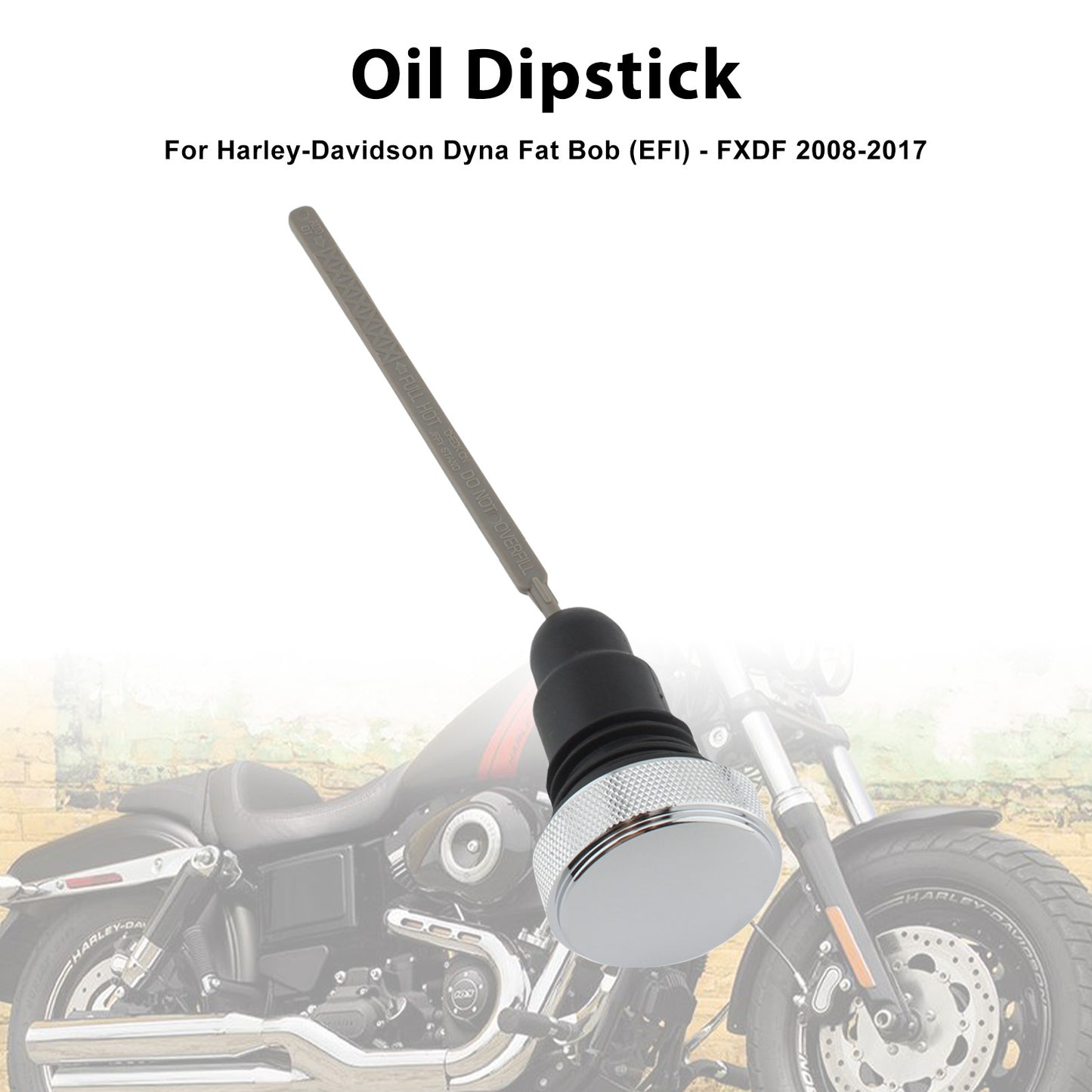 2014-2017 Harley-Davidson Dyna Low Rider (EFI) -FXDL 0710-0153 Oil Dipstick