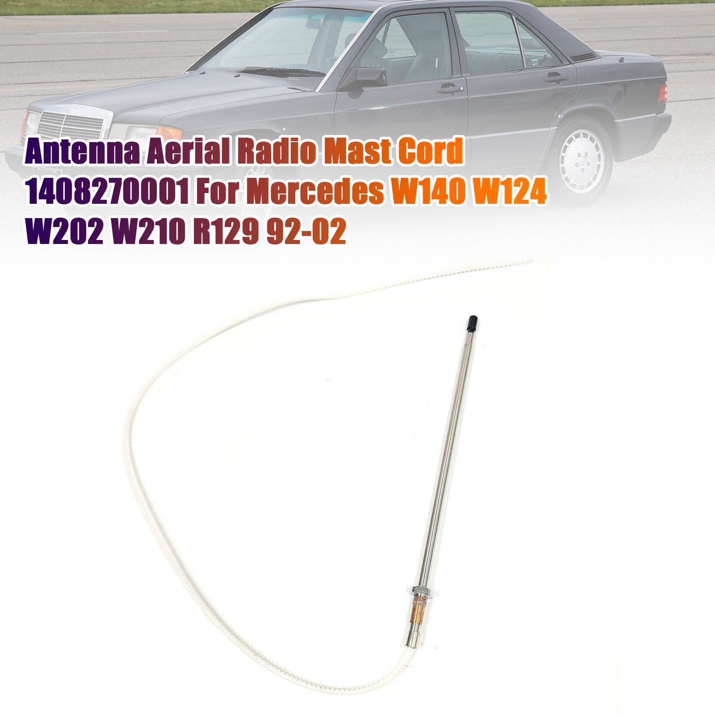 1992-1993 Mercedes 300CE 1408270001 Antenna Aerial Radio Mast Cord