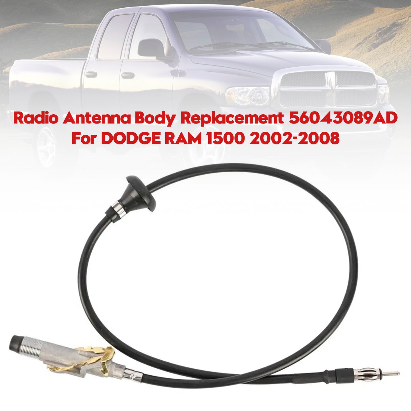 2002-2008 DODGE RAM 1500 56043089AF Radio Antenna Body Replacement