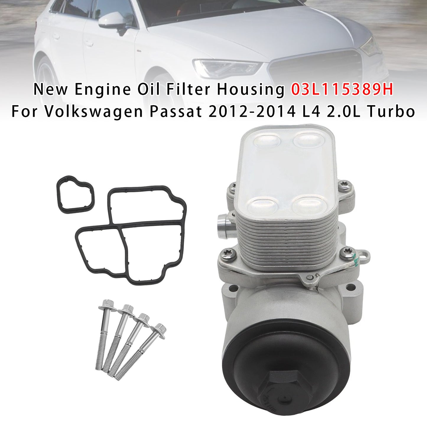 2012-2014 Volkswagen Passat L4 2.0L Turbo 03L115389H New Engine Oil Filter Housing