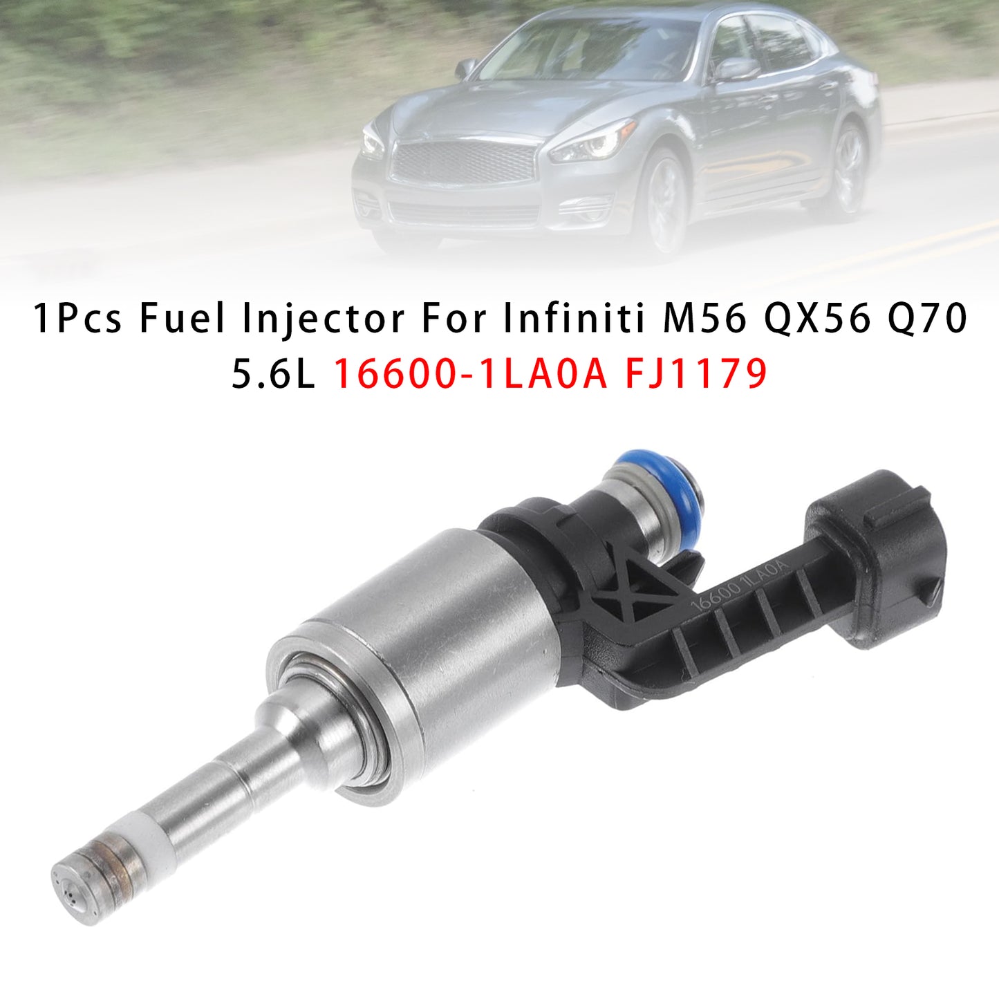2017 Infiniti Q70 5.6L 16600-1LA0A 1Pcs Fuel Injector