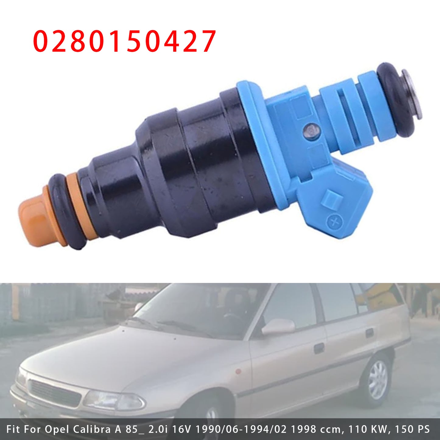 1990-1994 Opel Calibra A 85_ 2.0i 16V 0280150427 1Pcs Fuel Injector