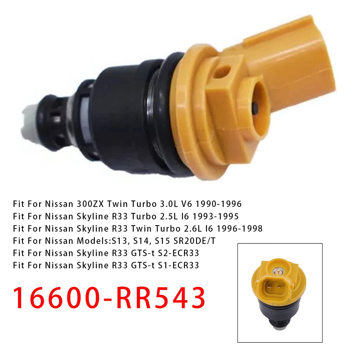 Nissan Skyline R33 GTS-t S1-ECR33 16600-RR543 1Pcs Fuel Injector