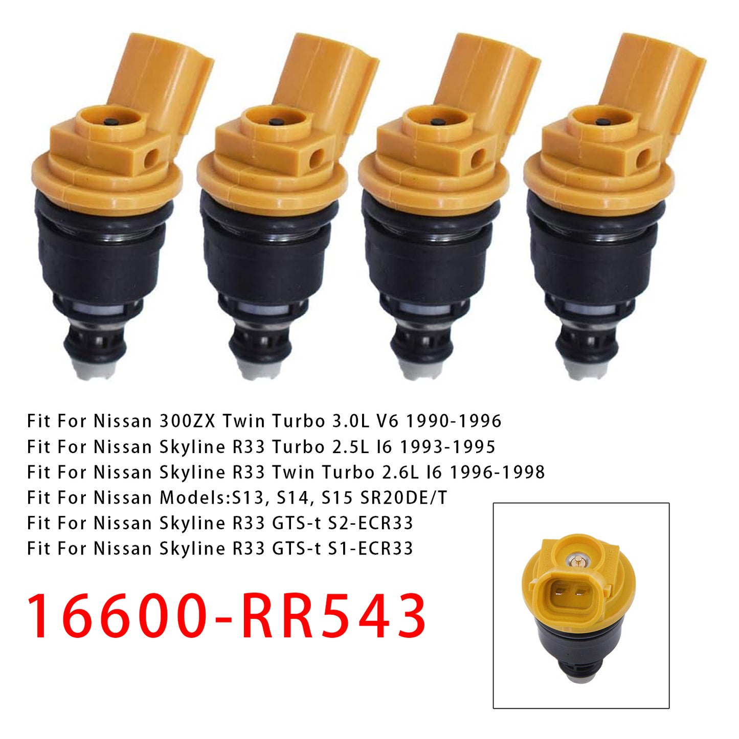 Nissan Silvia SR20DET S13 14 15 Skyline R33 16600-RR543 4Pcs Fuel Injector