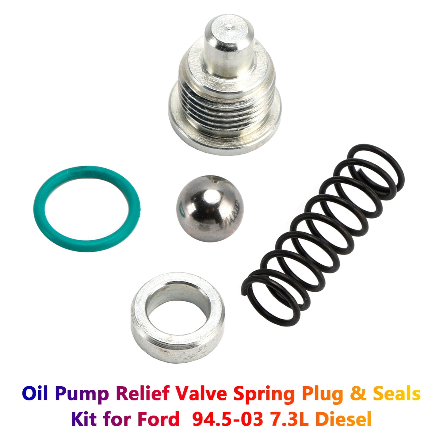 Ford 94.5-03 7.3L Diesel Oil Pump Relief Valve Spring Plug & Seals Kit