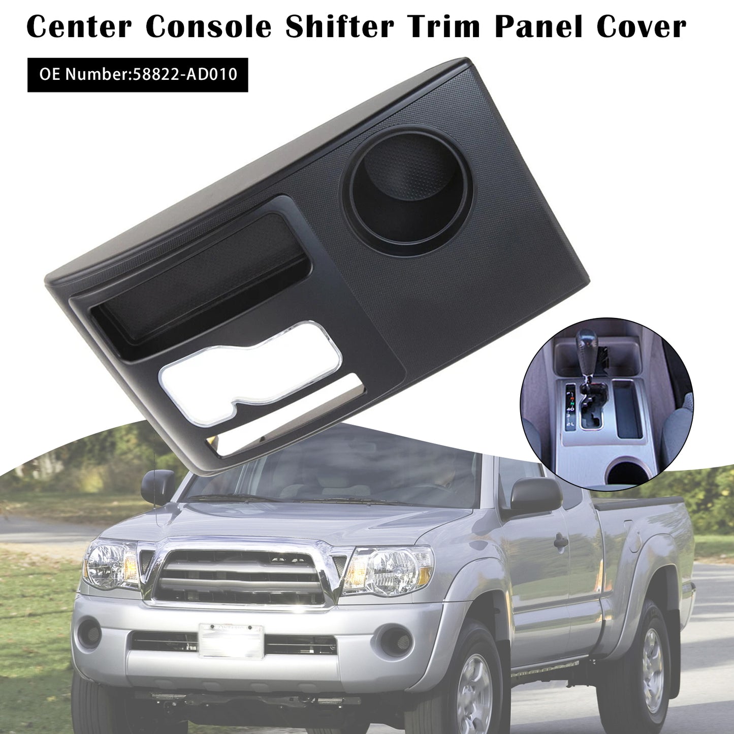 2005-2015 Toyota Tacoma 58822-AD010 Center Console Shifter Trim Panel Cover