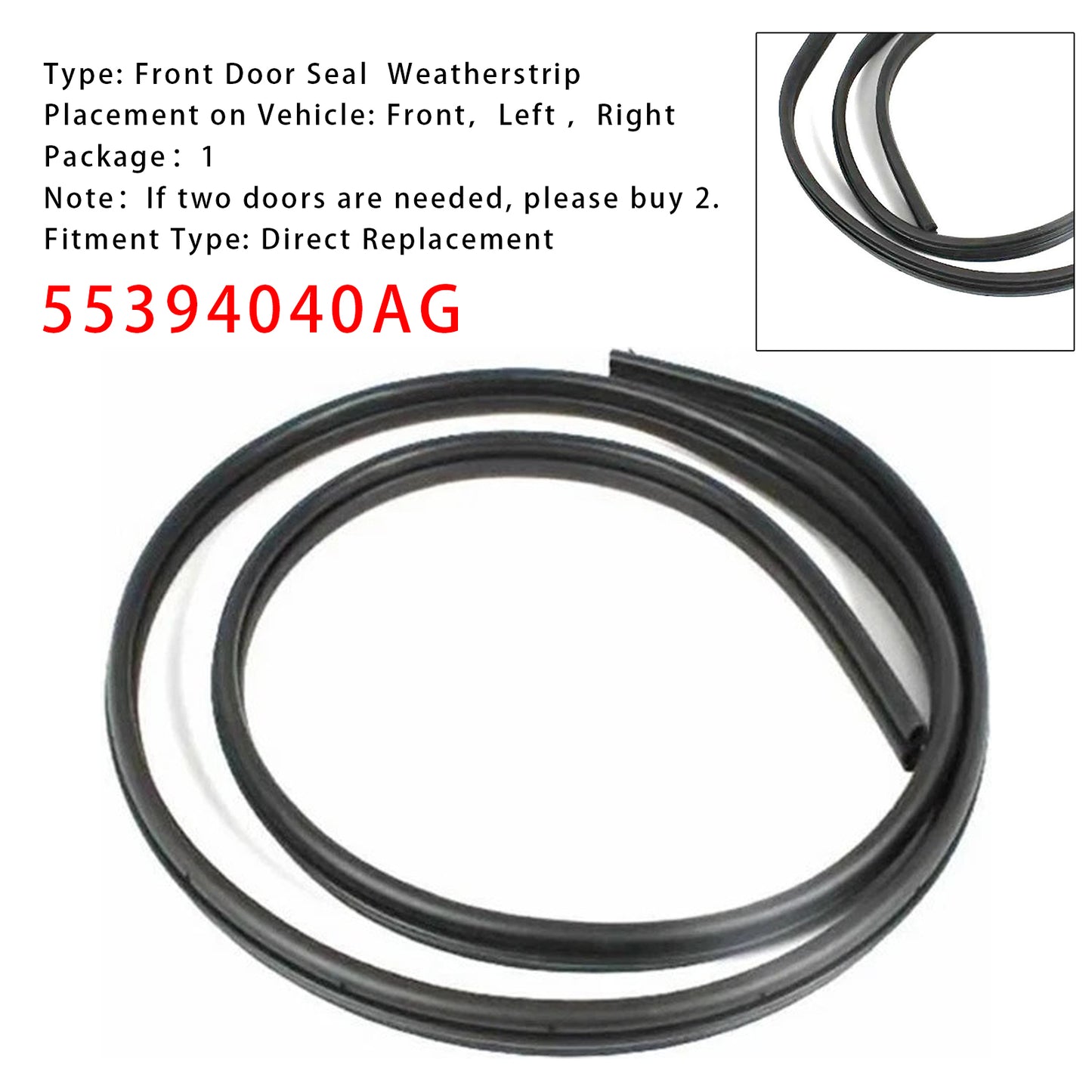 2005-2010 Jeep Grand Cherokee 55394040AG LH/RH Front Door Seal Weatherstripping